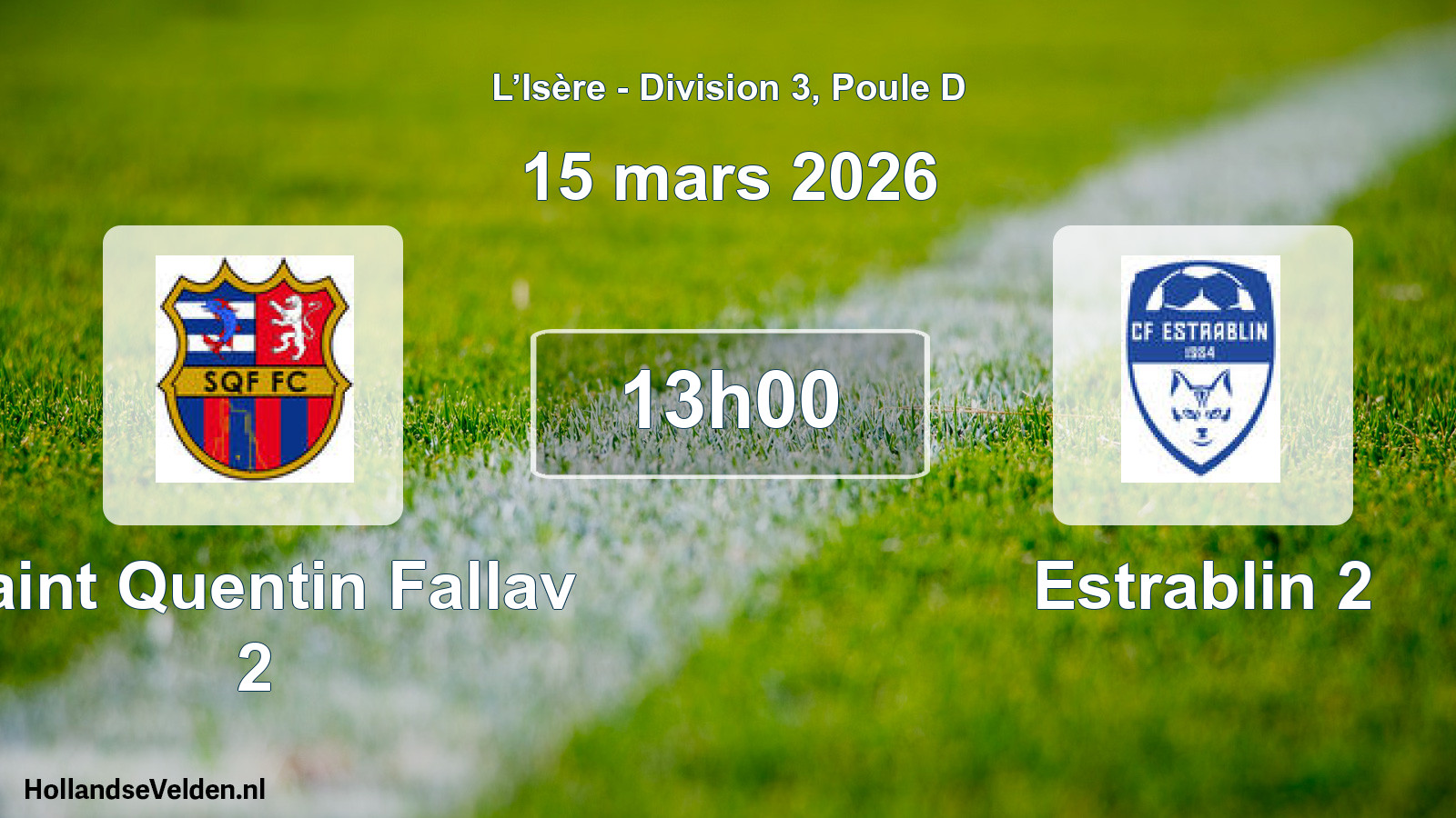 Geplande wedstrijd: Saint Quentin Fallav 2 - Estrablin 2 (15 maart 2026)