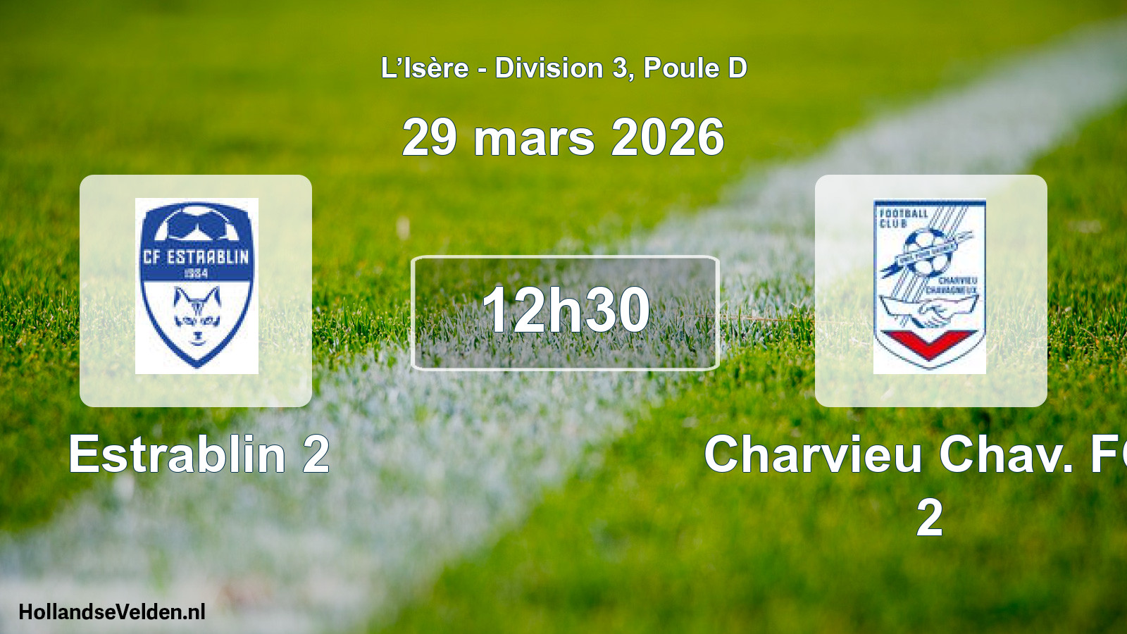 Scheduled Match: Estrablin 2 - Charvieu Chav. FC 2 (29 March 2026)