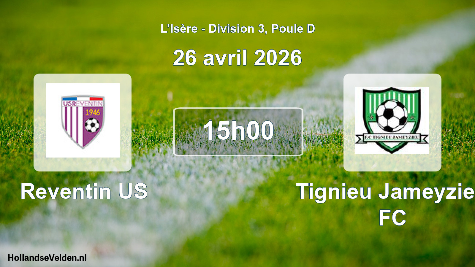 Geplande wedstrijd: Reventin US - Tignieu Jameyzieu FC (26 april 2026)