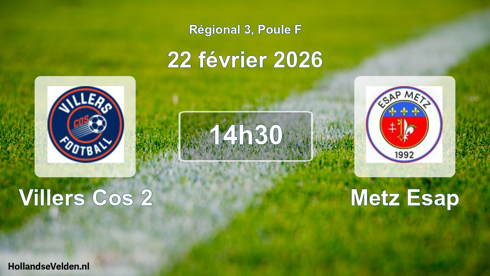 Scheduled Match: Villers Cos 2 - Metz Esap (22 February 2026)