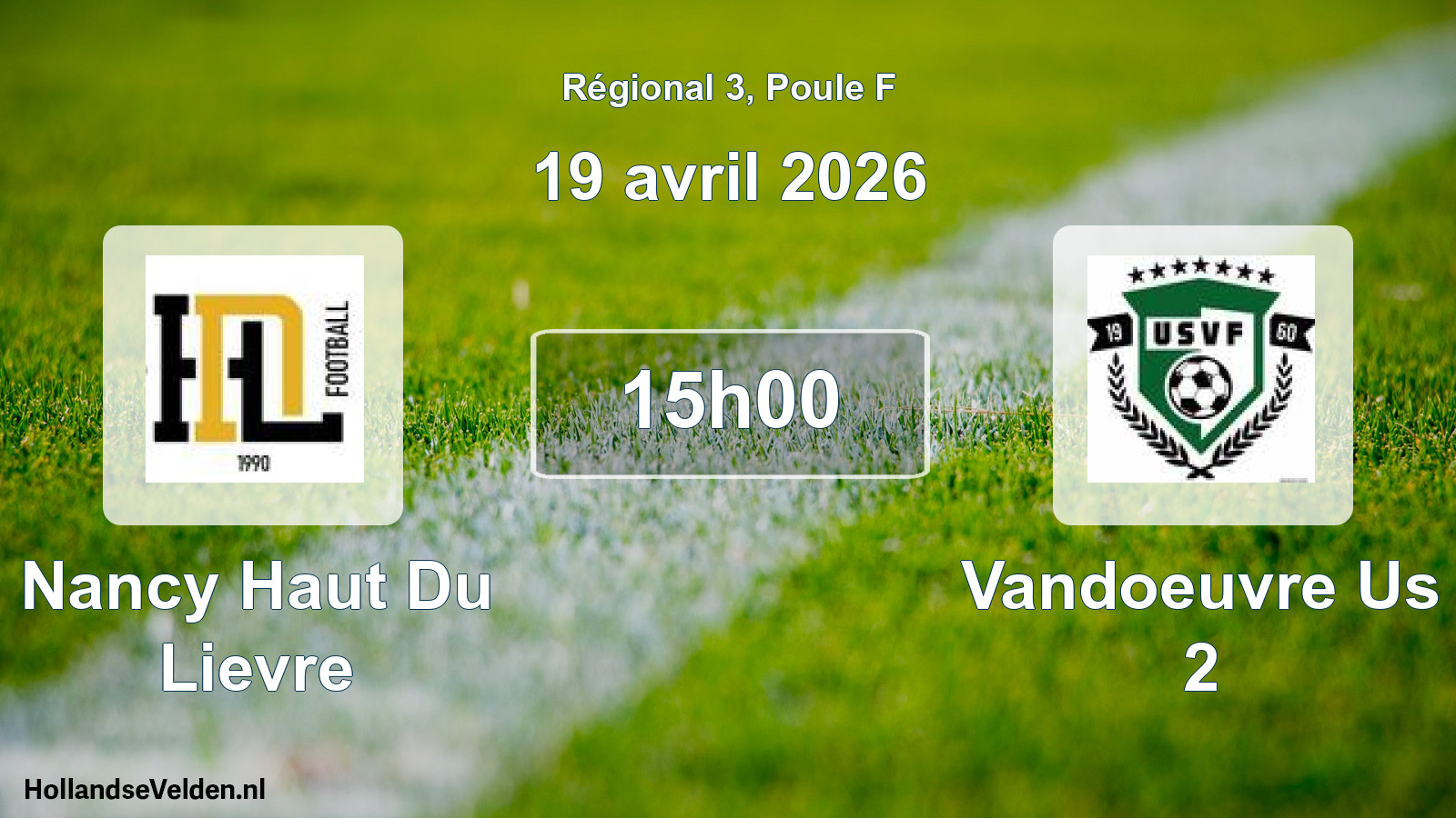 Geplande wedstrijd: Nancy Haut Du Lievre - Vandoeuvre Us 2 (19 april 2026)