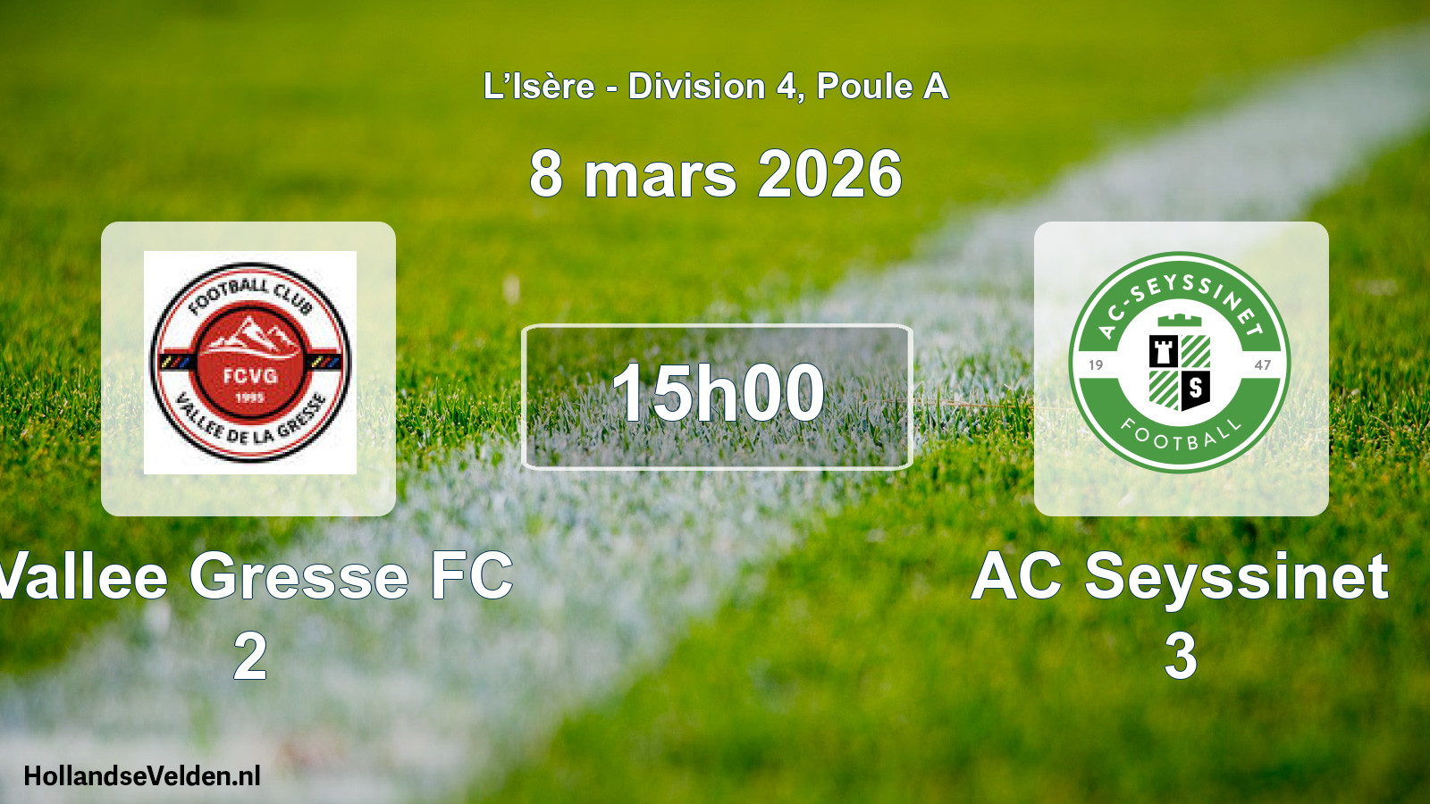 Geplande wedstrijd: Vallee Gresse FC 2 - AC Seyssinet 3 (8 maart 2026)