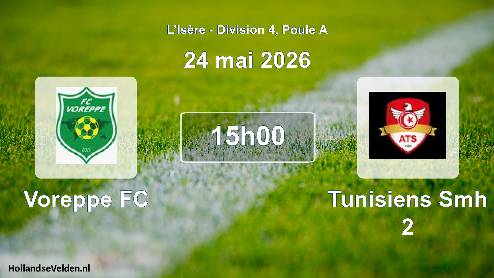 Geplande wedstrijd: Voreppe FC - Tunisiens Smh 2 (24 mei 2026)