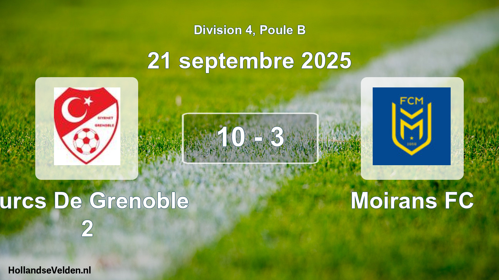 Gespeelde wedstrijd: Turcs De Grenoble 2 - Moirans FC 10 - 3 (21 september 2025)
