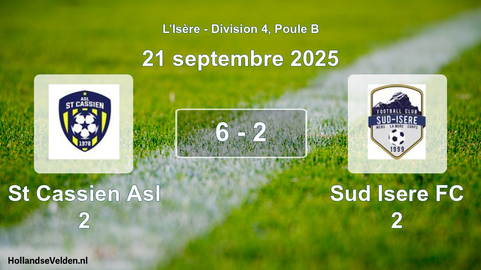 Total number of matches played: St Cassien Asl 2 - Sud Isere FC 2 6 - 2 (21 September 2025)