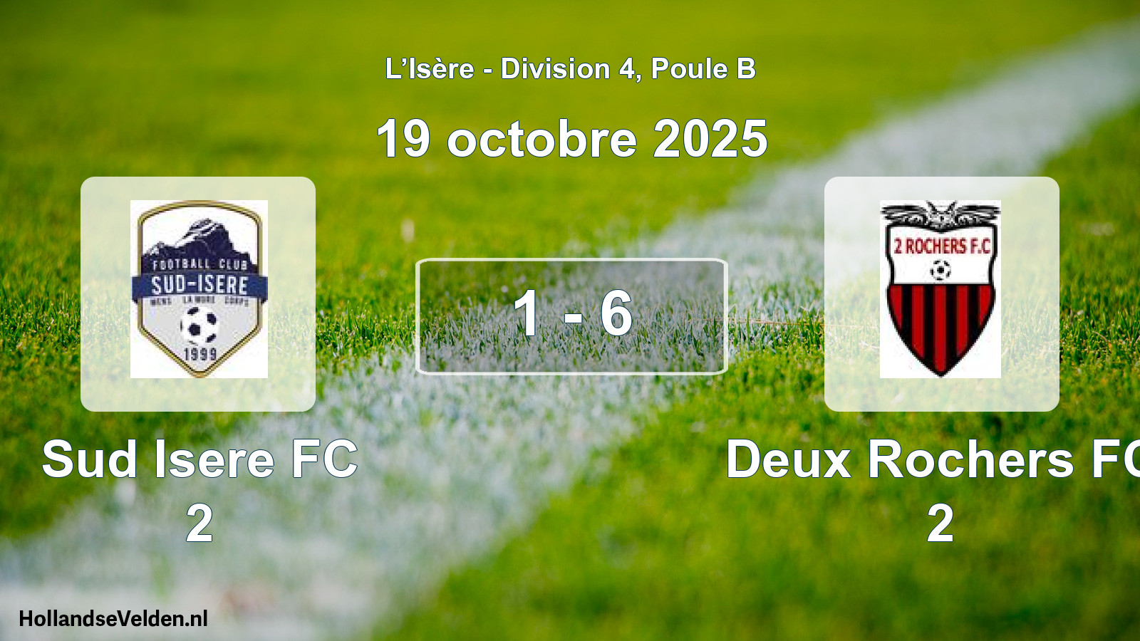 Total number of matches played: Sud Isere FC 2 - Deux Rochers FC 2 1 - 6 (19 October 2025)