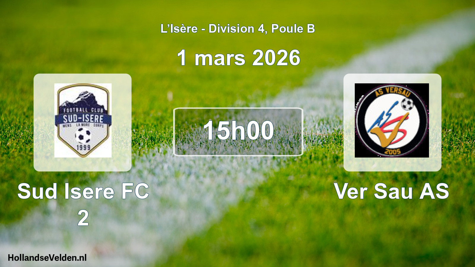 Geplande wedstrijd: Sud Isere FC 2 - Ver Sau AS (1 maart 2026)