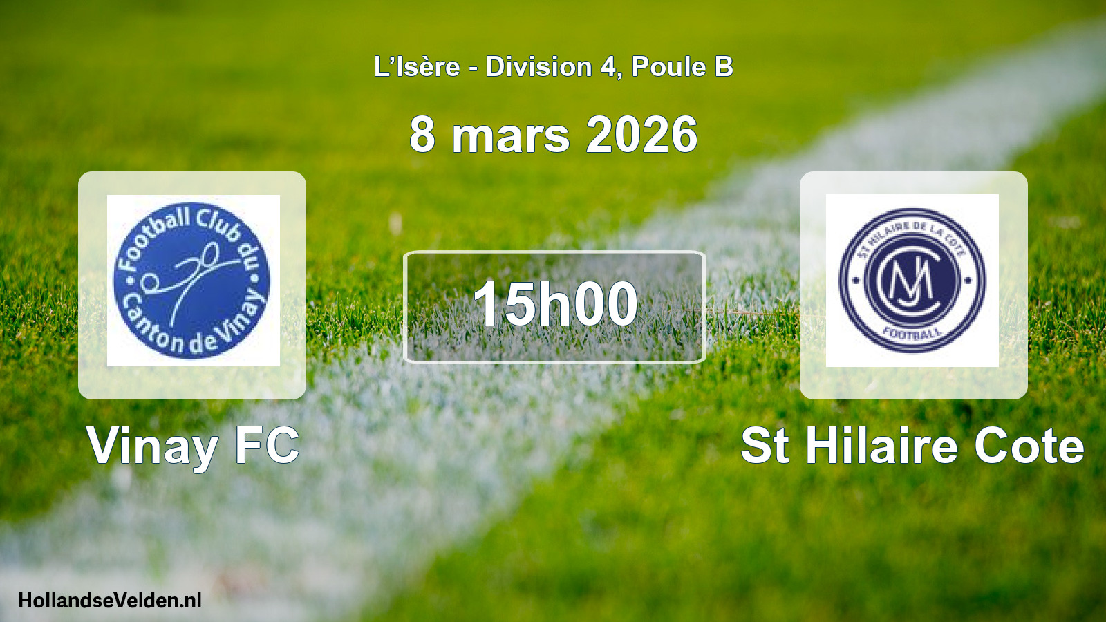 Geplande wedstrijd: Vinay FC - St Hilaire Cote (8 maart 2026)