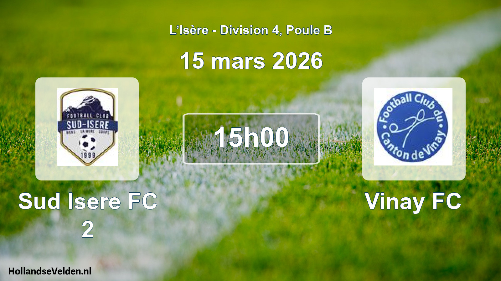 Geplande wedstrijd: Sud Isere FC 2 - Vinay FC (15 maart 2026)