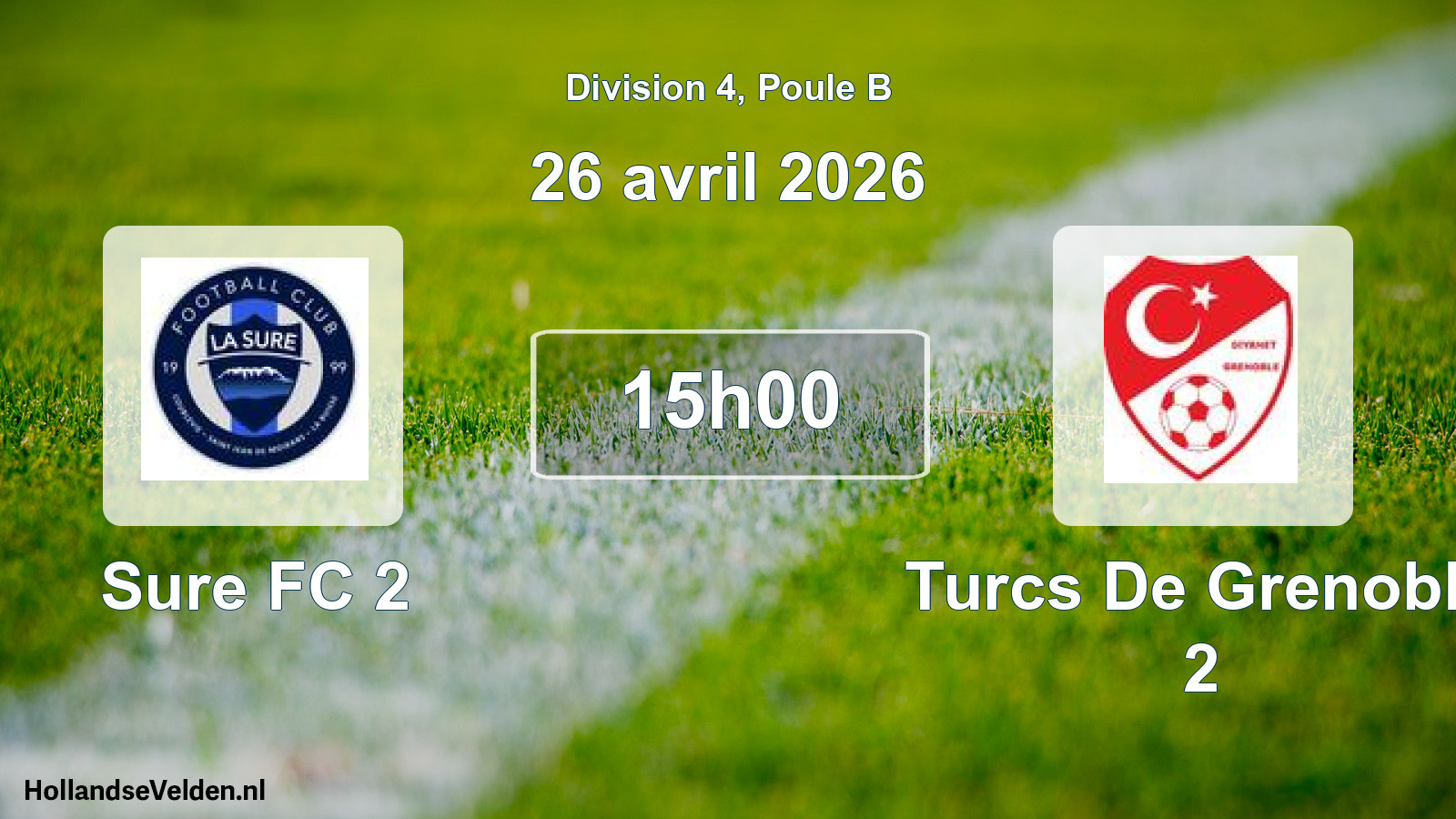 Scheduled Match: Sure FC 2 - Turcs De Grenoble 2 (26 April 2026)