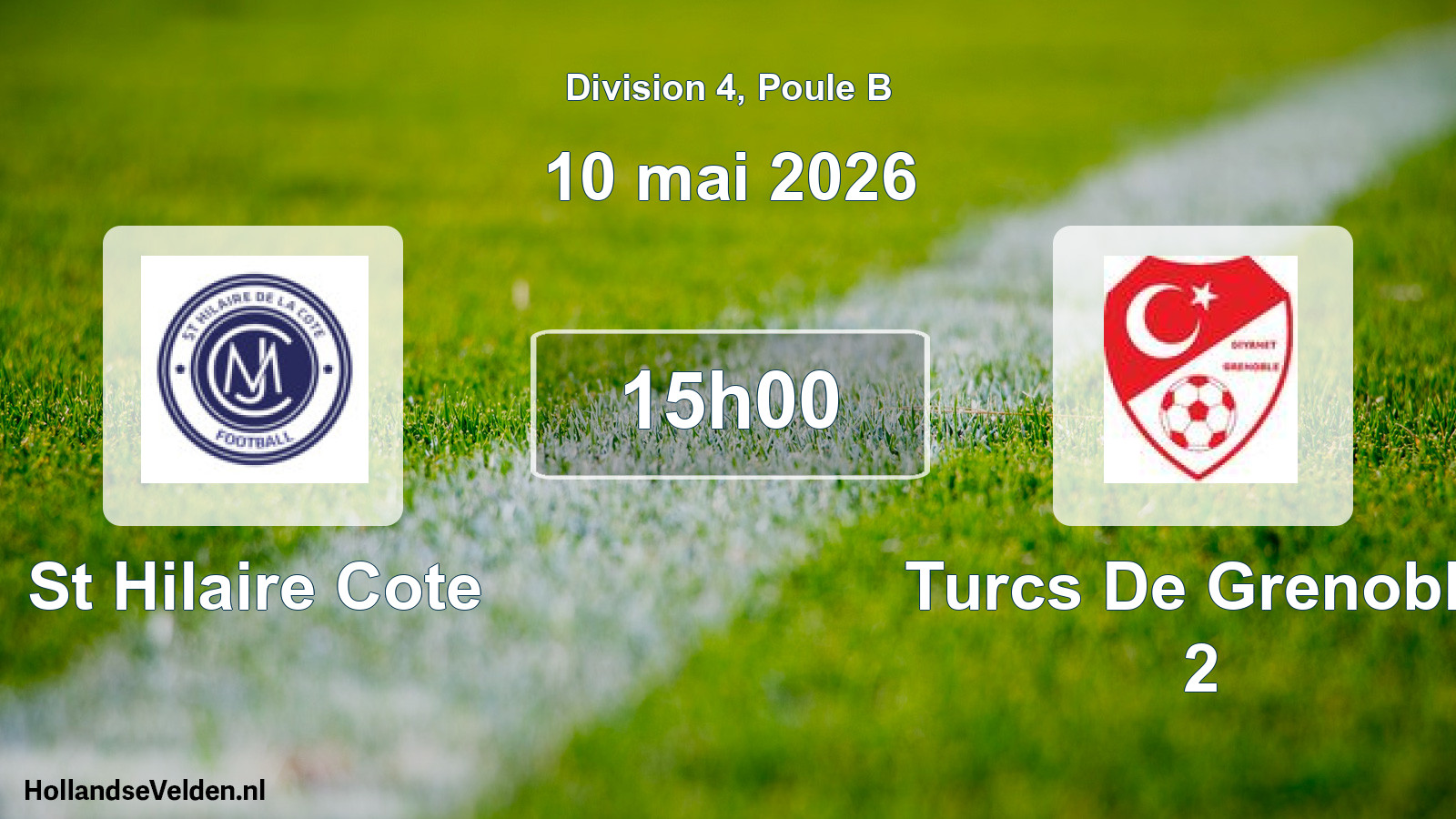 Scheduled Match: St Hilaire Cote - Turcs De Grenoble 2 (10 May 2026)