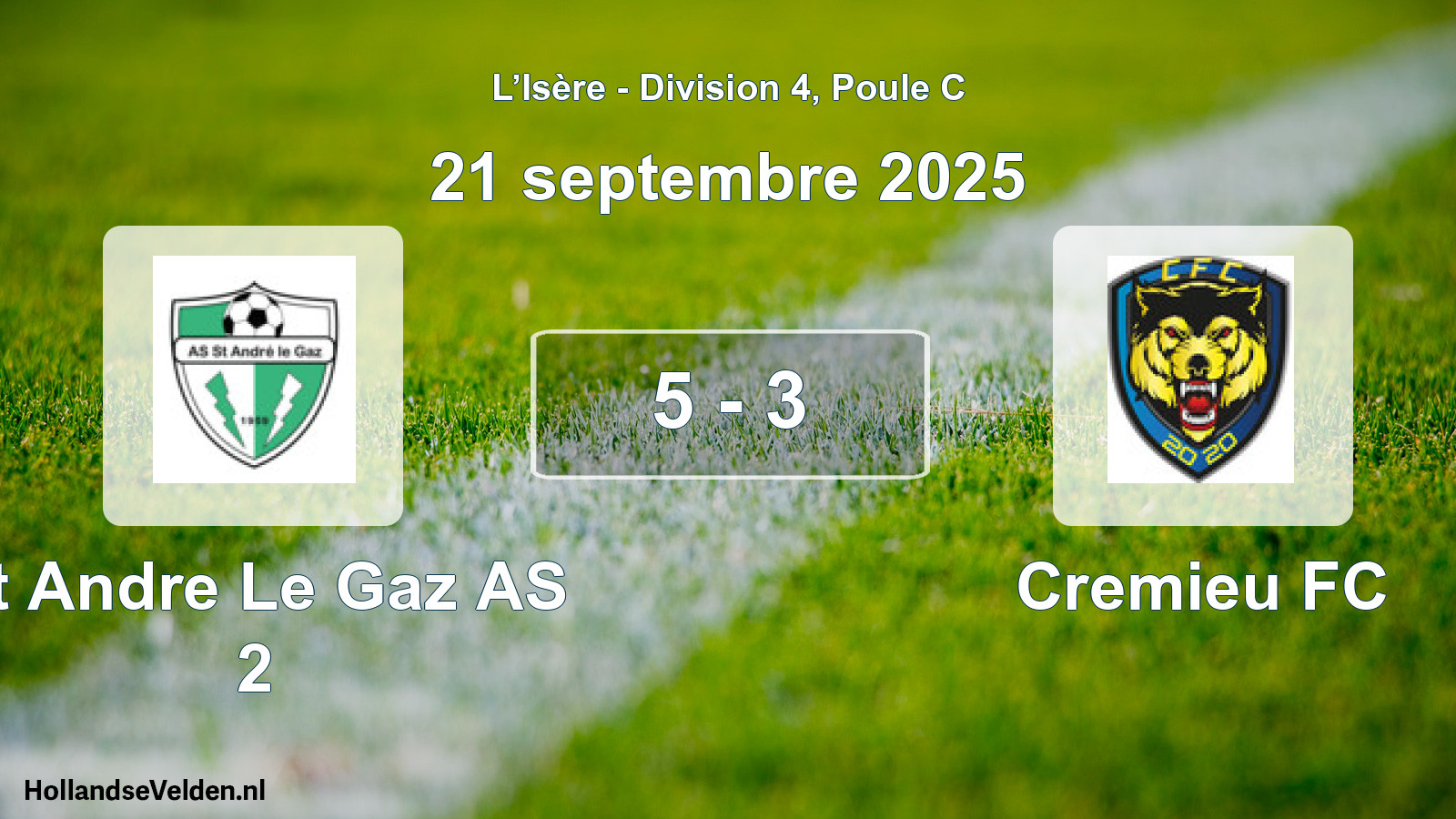 Gespeelde wedstrijd: St Andre Le Gaz AS 2 - Cremieu FC 5 - 3 (21 september 2025)