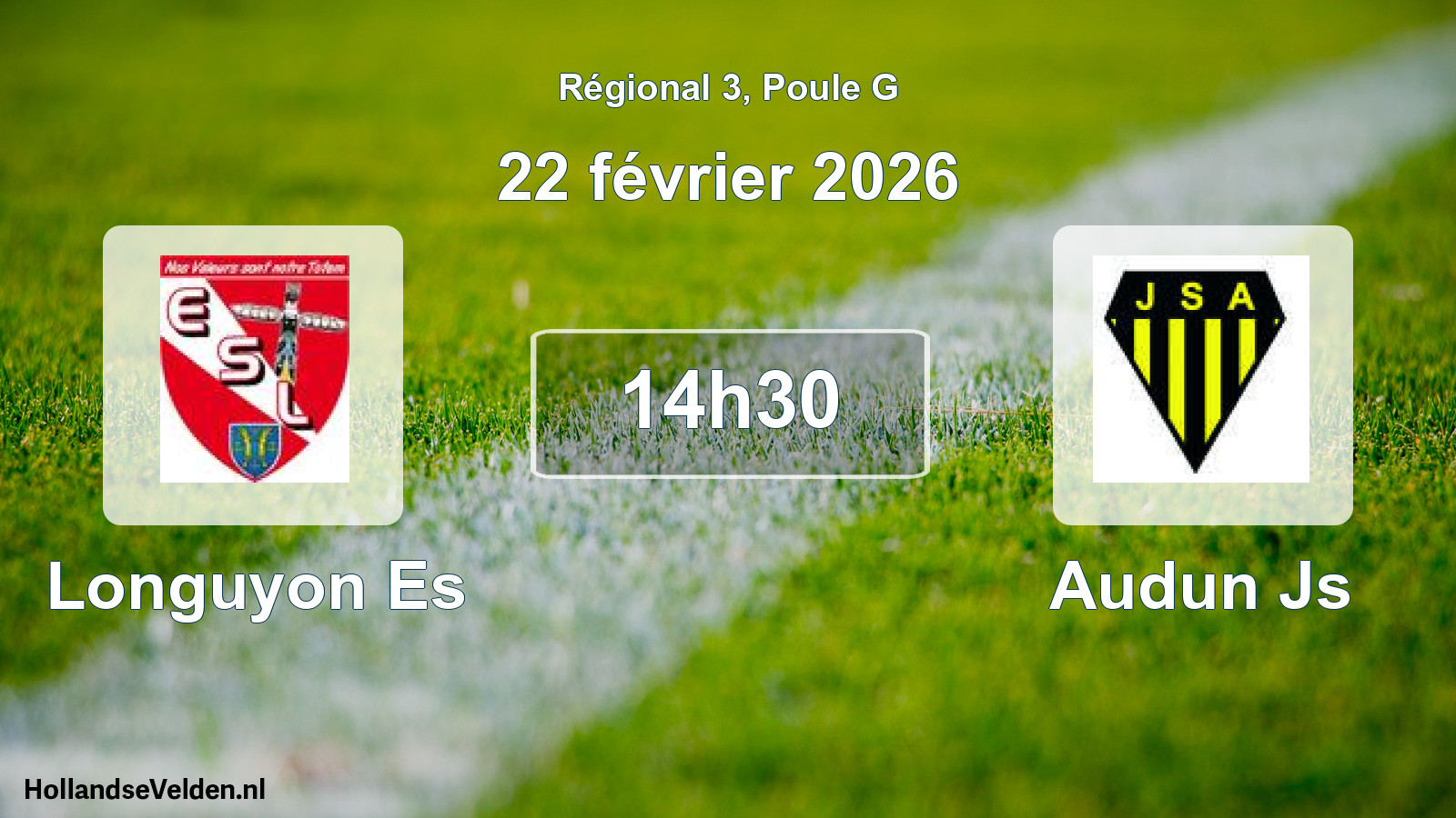 Scheduled Match: Longuyon Es - Audun Js (22 February 2026)