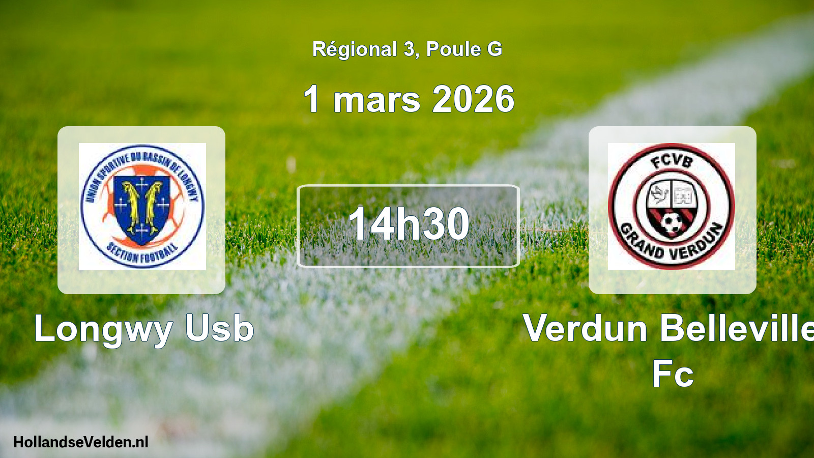 Scheduled Match: Longwy Usb - Verdun Belleville Fc (1 March 2026)