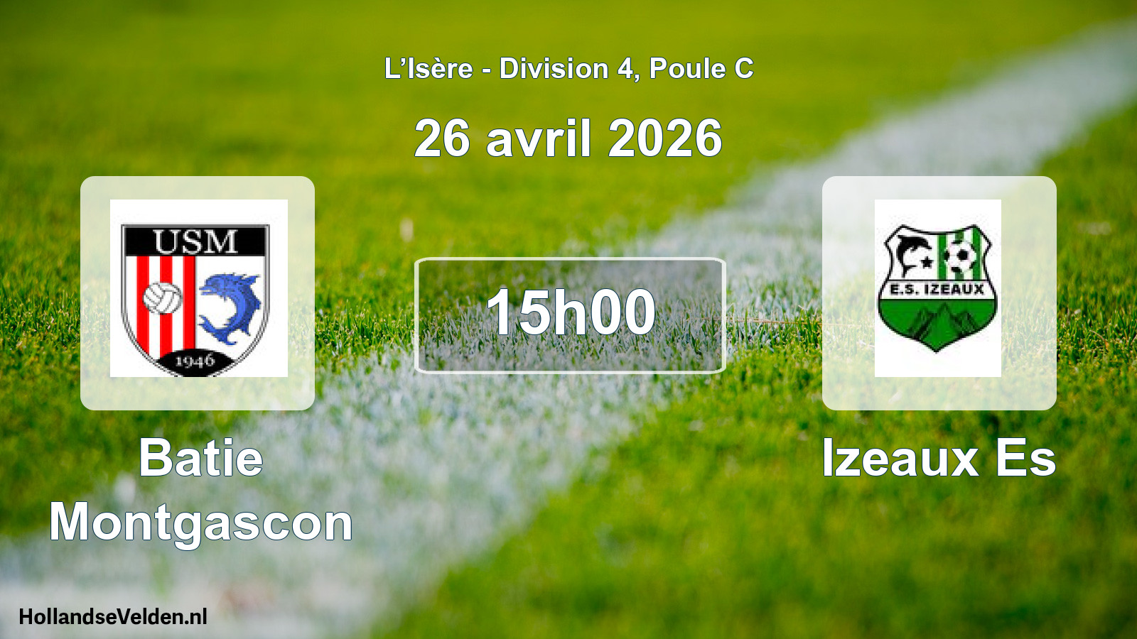 Scheduled Match: Batie Montgascon - Izeaux Es (26 April 2026)