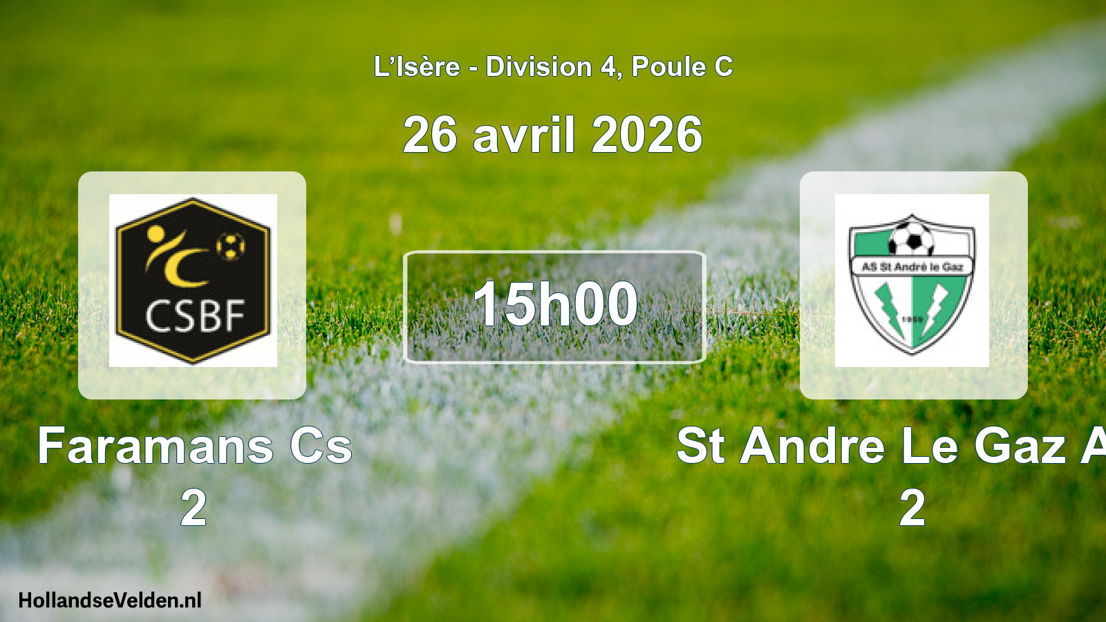 Match programmé: Faramans Cs 2 - St Andre Le Gaz AS 2 (26 avril 2026)