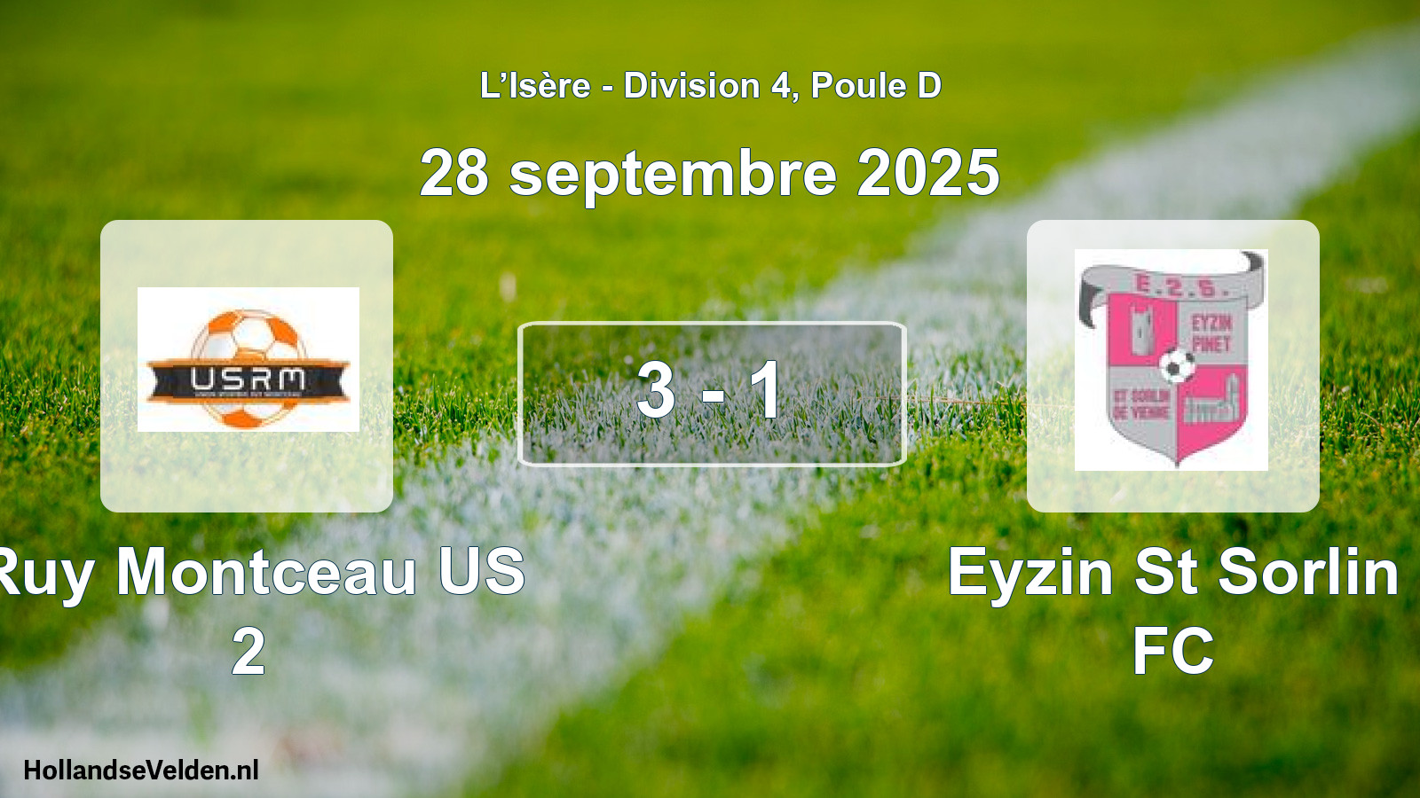 Total number of matches played: Ruy Montceau US 2 - Eyzin St Sorlin FC 3 - 1 (28 September 2025)