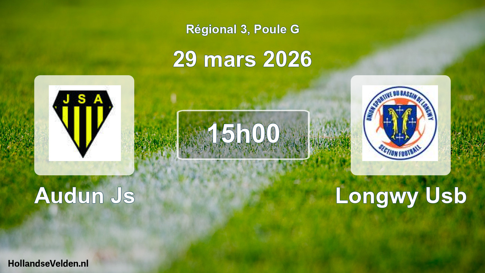 Scheduled Match: Audun Js - Longwy Usb (29 March 2026)