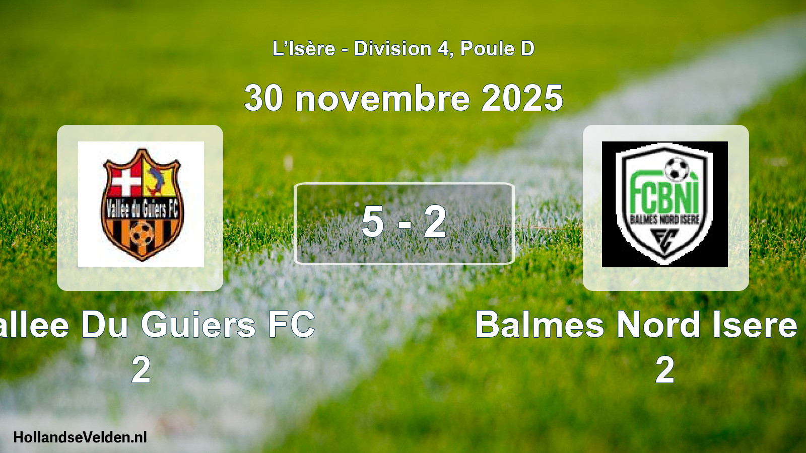 Gespeelde wedstrijd: Vallee Du Guiers FC 2 - Balmes Nord Isere FC 2 5 - 2 (30 november 2025)