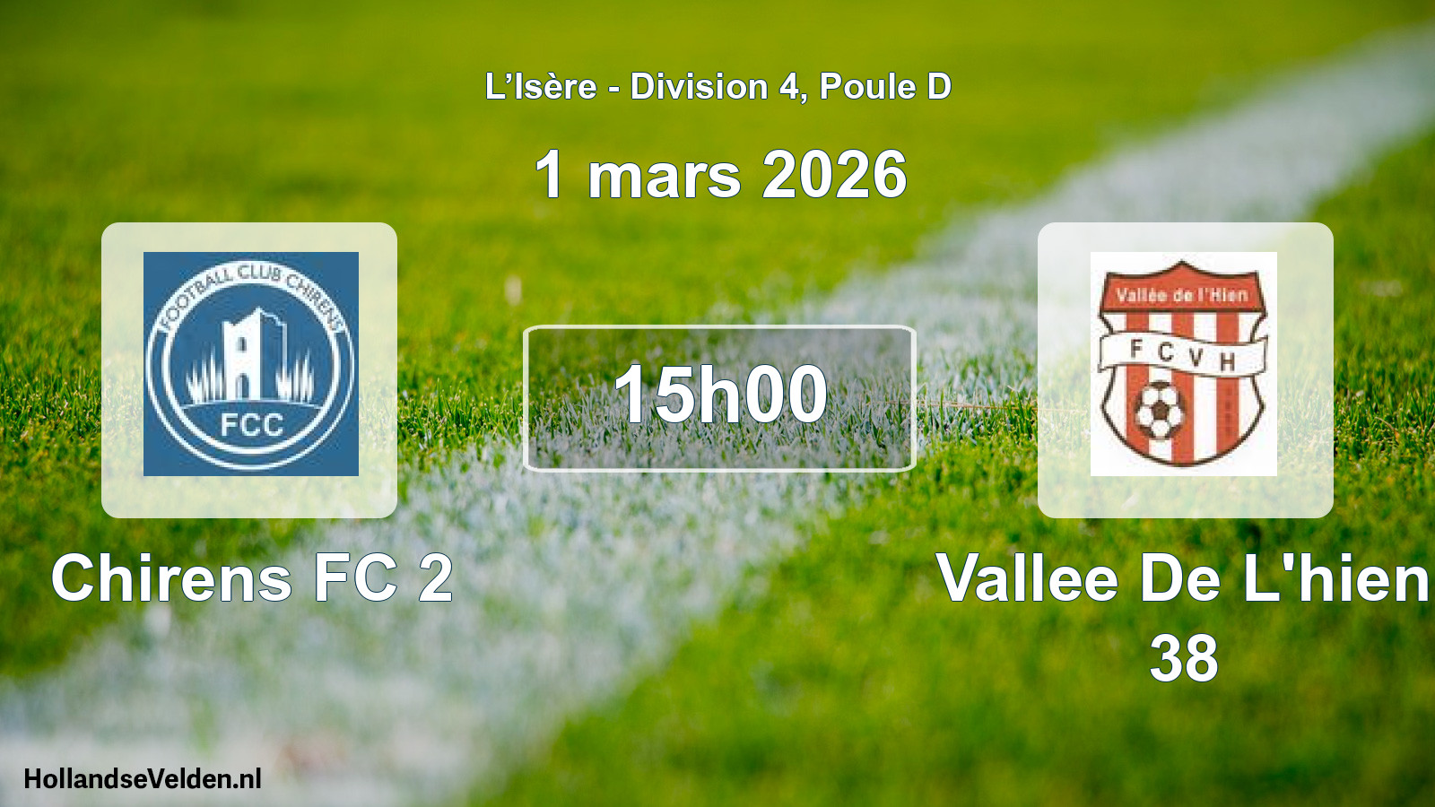 Geplande wedstrijd: Chirens FC 2 - Vallee De L'hien 38 (1 maart 2026)