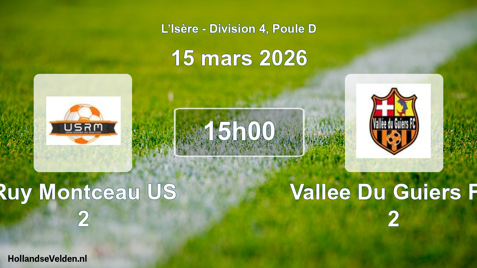 Geplande wedstrijd: Ruy Montceau US 2 - Vallee Du Guiers FC 2 (15 maart 2026)