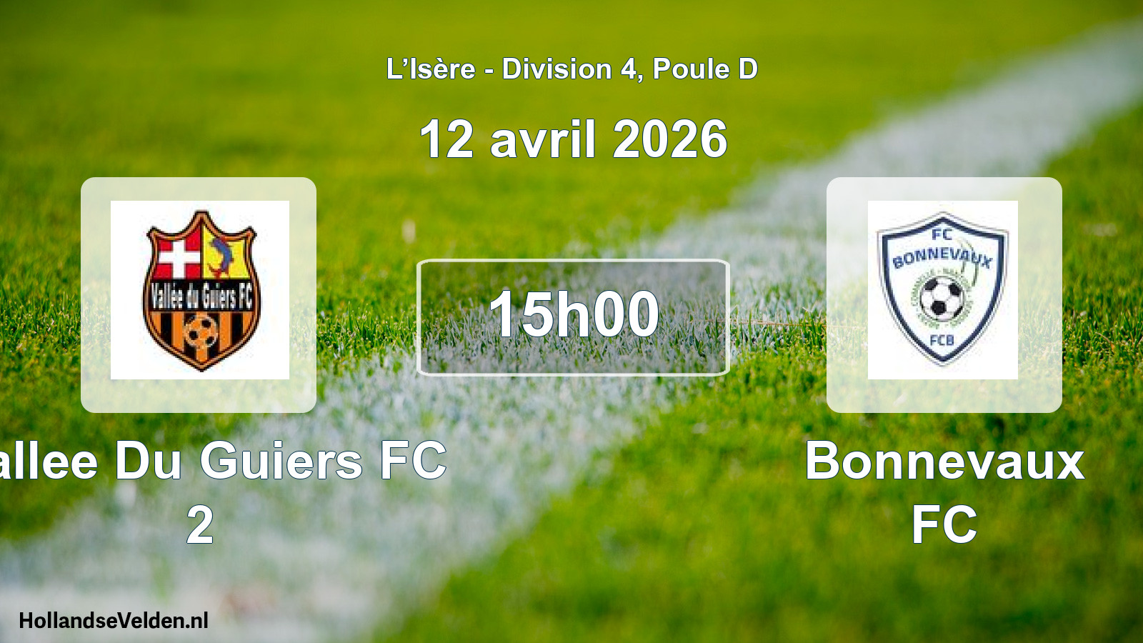 Geplande wedstrijd: Vallee Du Guiers FC 2 - Bonnevaux FC (12 april 2026)