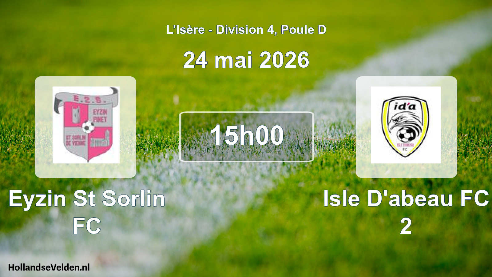 Geplande wedstrijd: Eyzin St Sorlin FC - Isle D'abeau FC 2 (24 mei 2026)