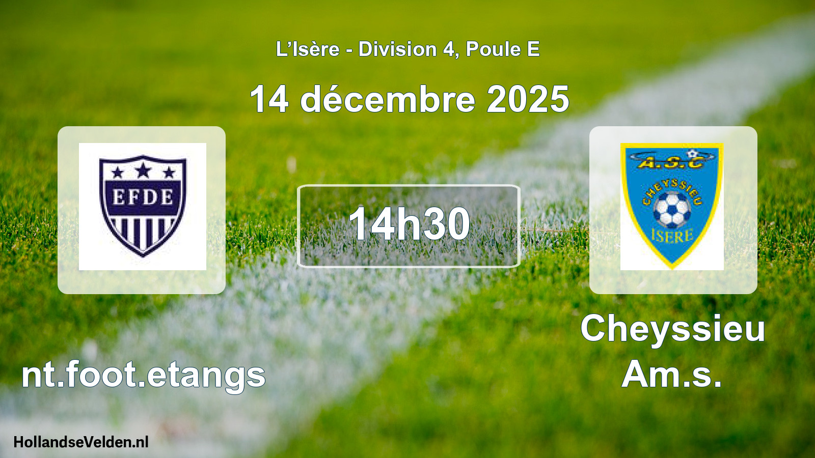 Geplande wedstrijd: Ent.foot.etangs - Cheyssieu Am.s. (14 december 2025)