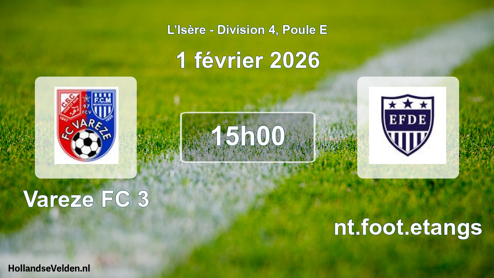 Match programmé: Vareze FC 3 - Ent.foot.etangs (1 février 2026)