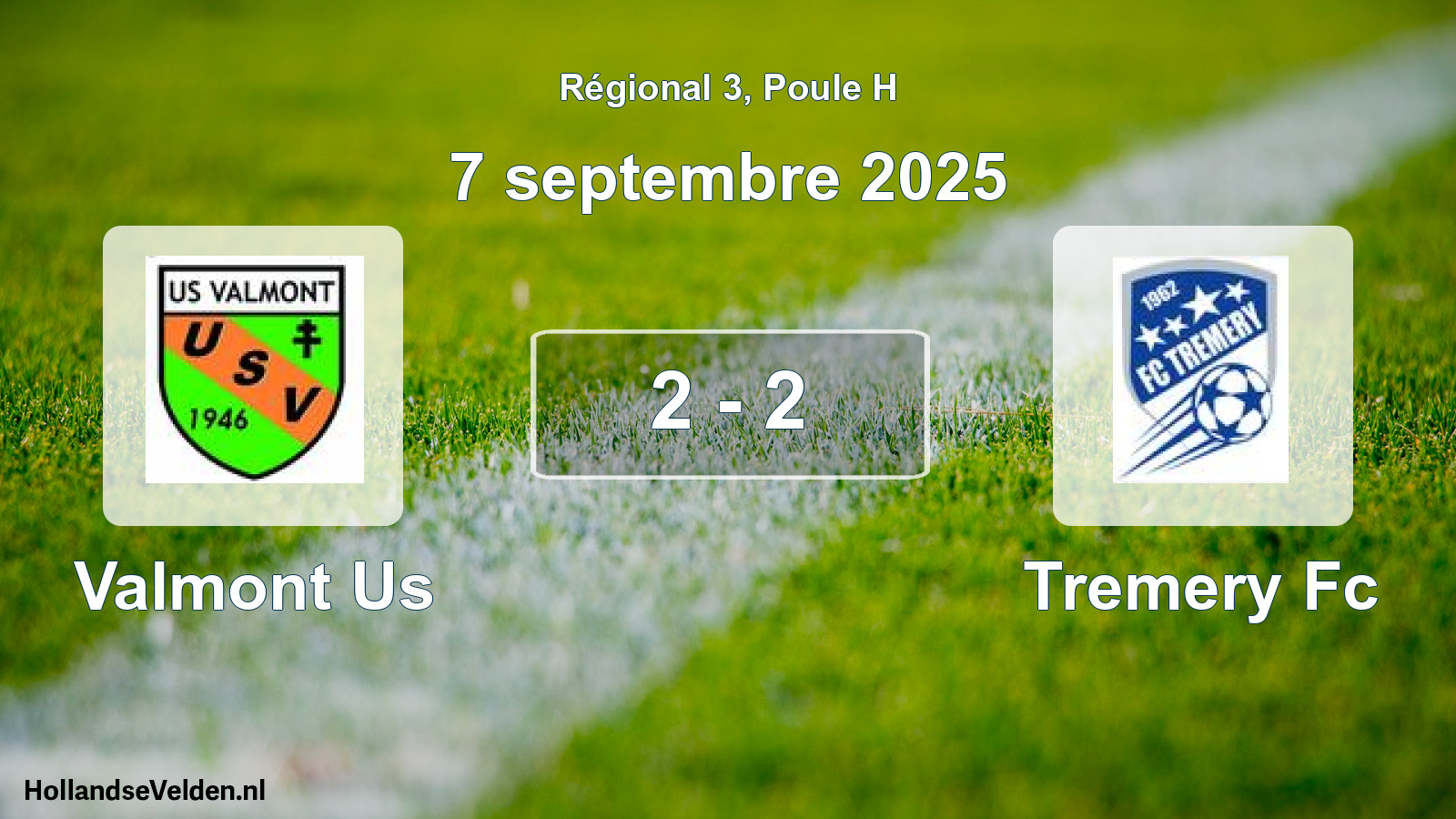 Gespeelde wedstrijd: Valmont Us - Tremery Fc 2 - 2 (7 septembre 2025)