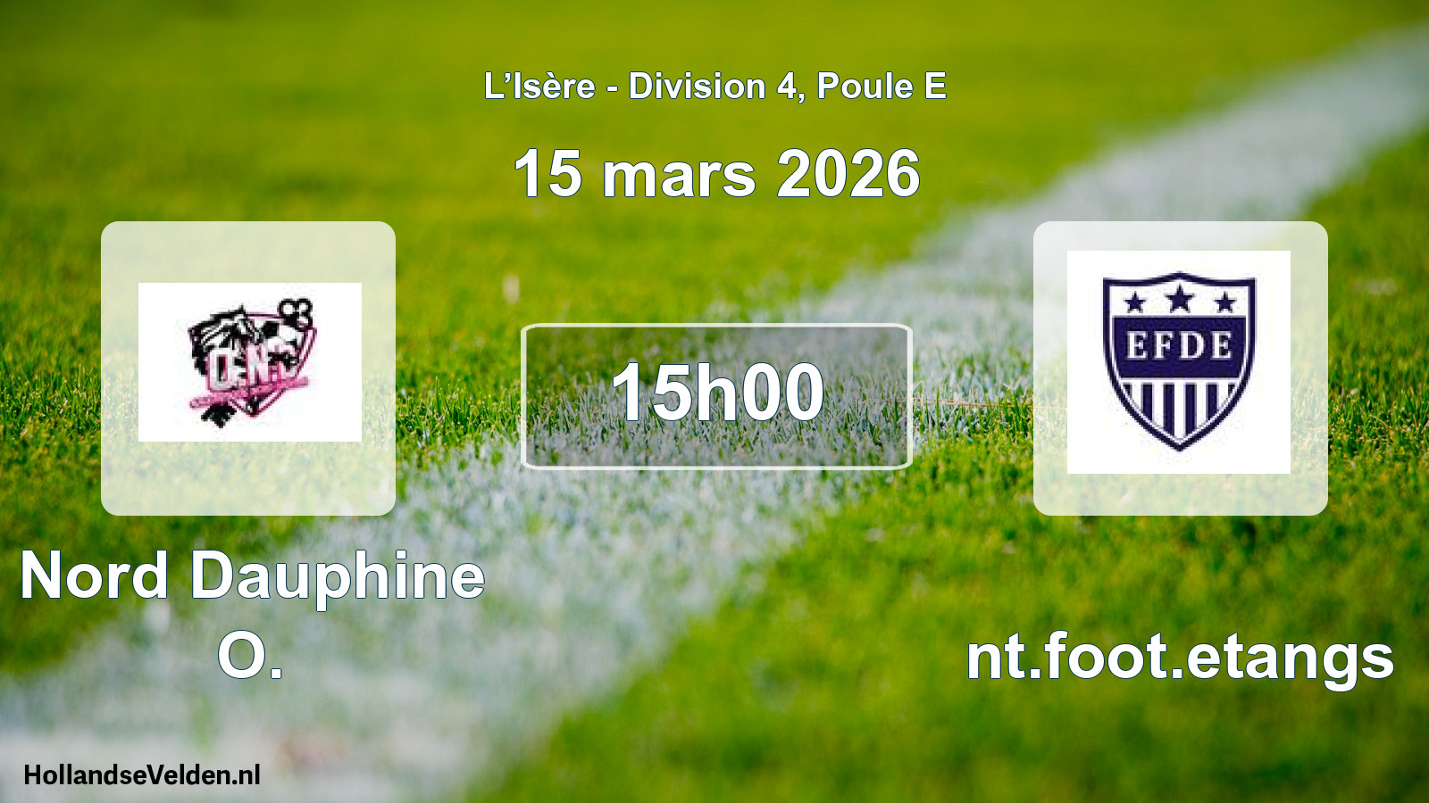 Match programmé: Nord Dauphine O. - Ent.foot.etangs (15 mars 2026)