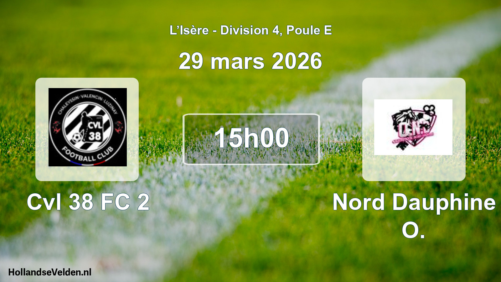 Geplande wedstrijd: Cvl 38 FC 2 - Nord Dauphine O. (29 maart 2026)