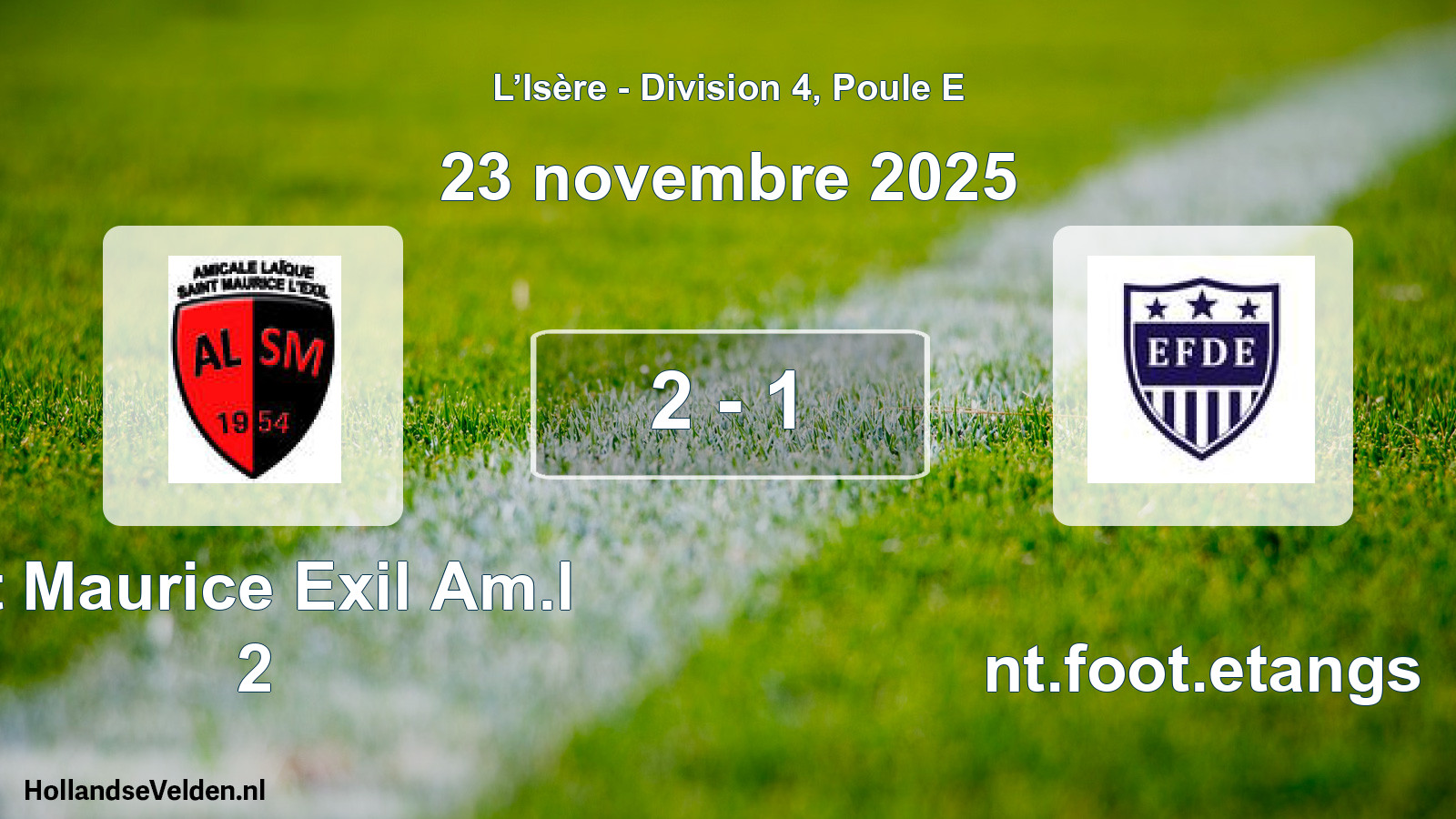 Gespeelde wedstrijd: St Maurice Exil Am.l 2 - Ent.foot.etangs 2 - 1 (23 november 2025)