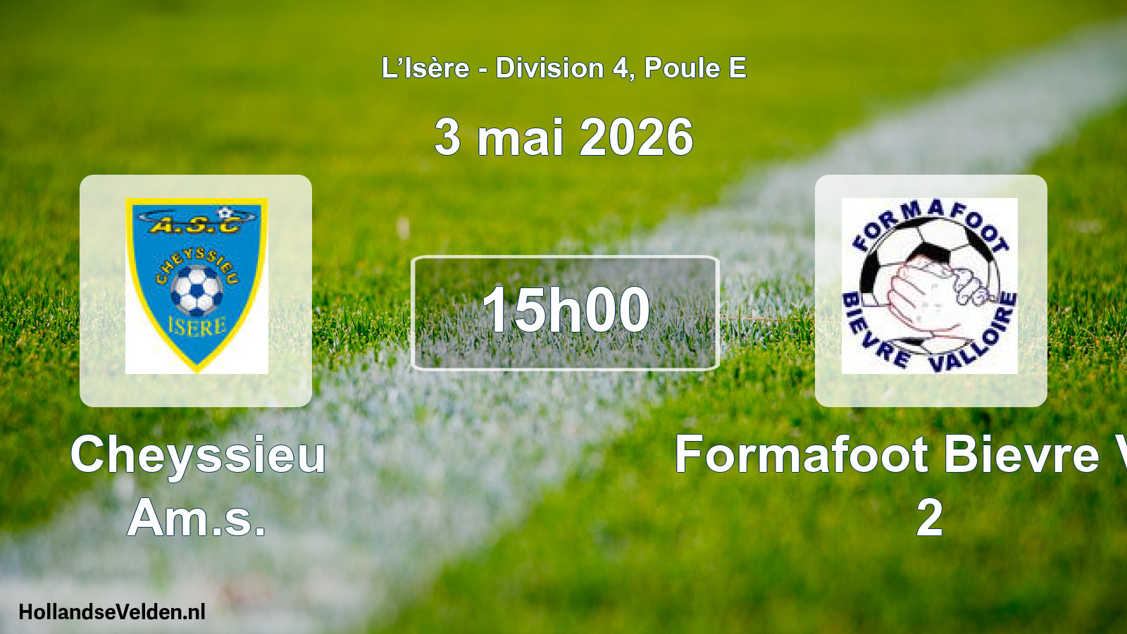 Geplande wedstrijd: Cheyssieu Am.s. - Formafoot Bievre Val 2 (3 mei 2026)