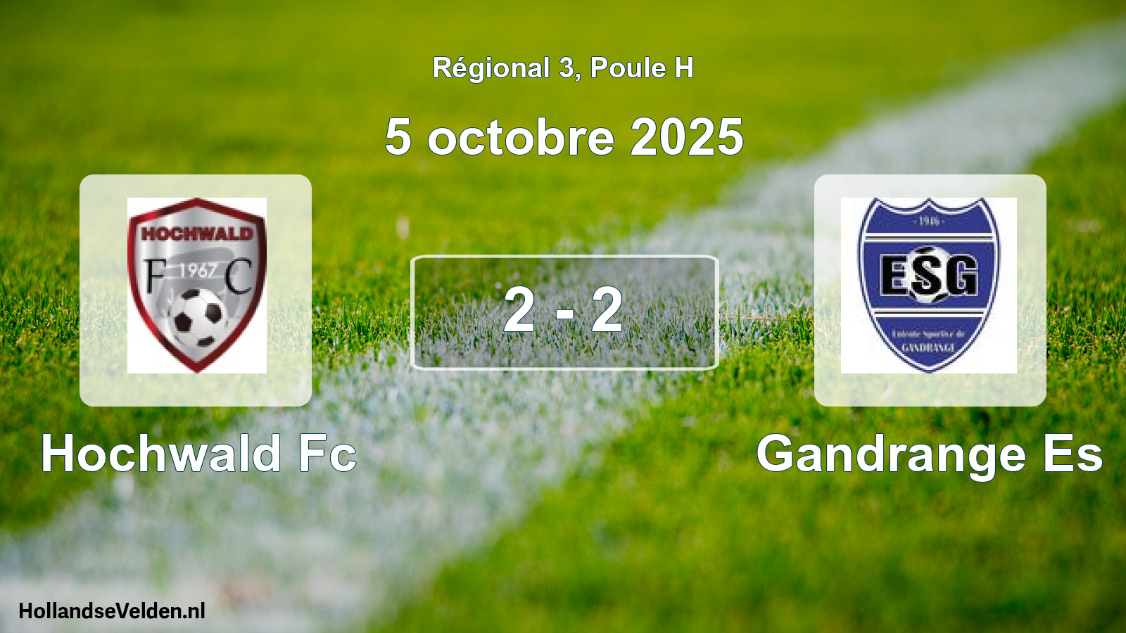 Gespeelde wedstrijd: Hochwald Fc - Gandrange Es 2 - 2 (5 octobre 2025)
