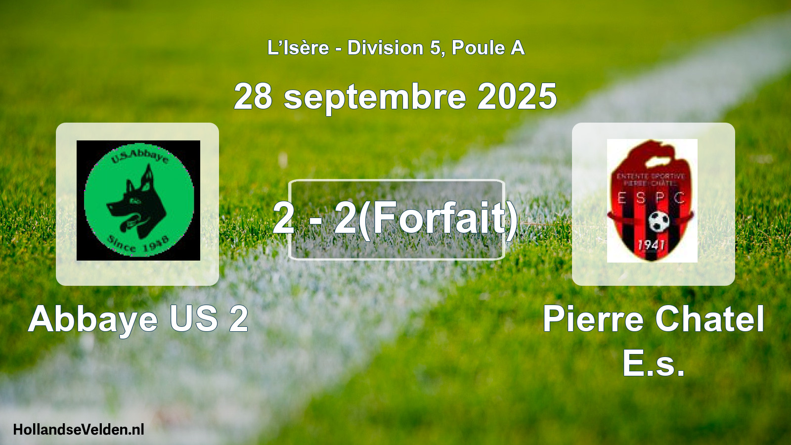 Total number of matches played: Abbaye US 2 - Pierre Chatel E.s. 2 - 2(Forfait) (28 September 2025)