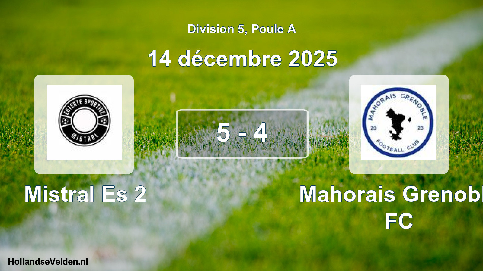 Match joué: Mistral Es 2 - Mahorais Grenoble FC 5 - 4 (14 décembre 2025)