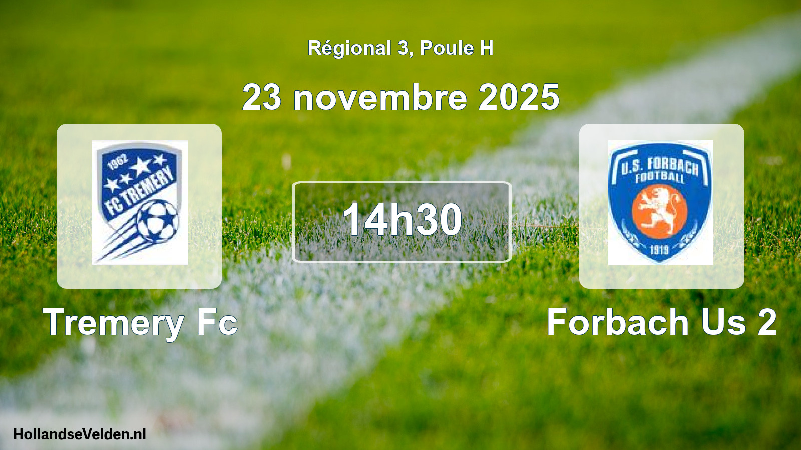 Geplande wedstrijd: Tremery Fc - Forbach Us 2 (23 novembre 2025)