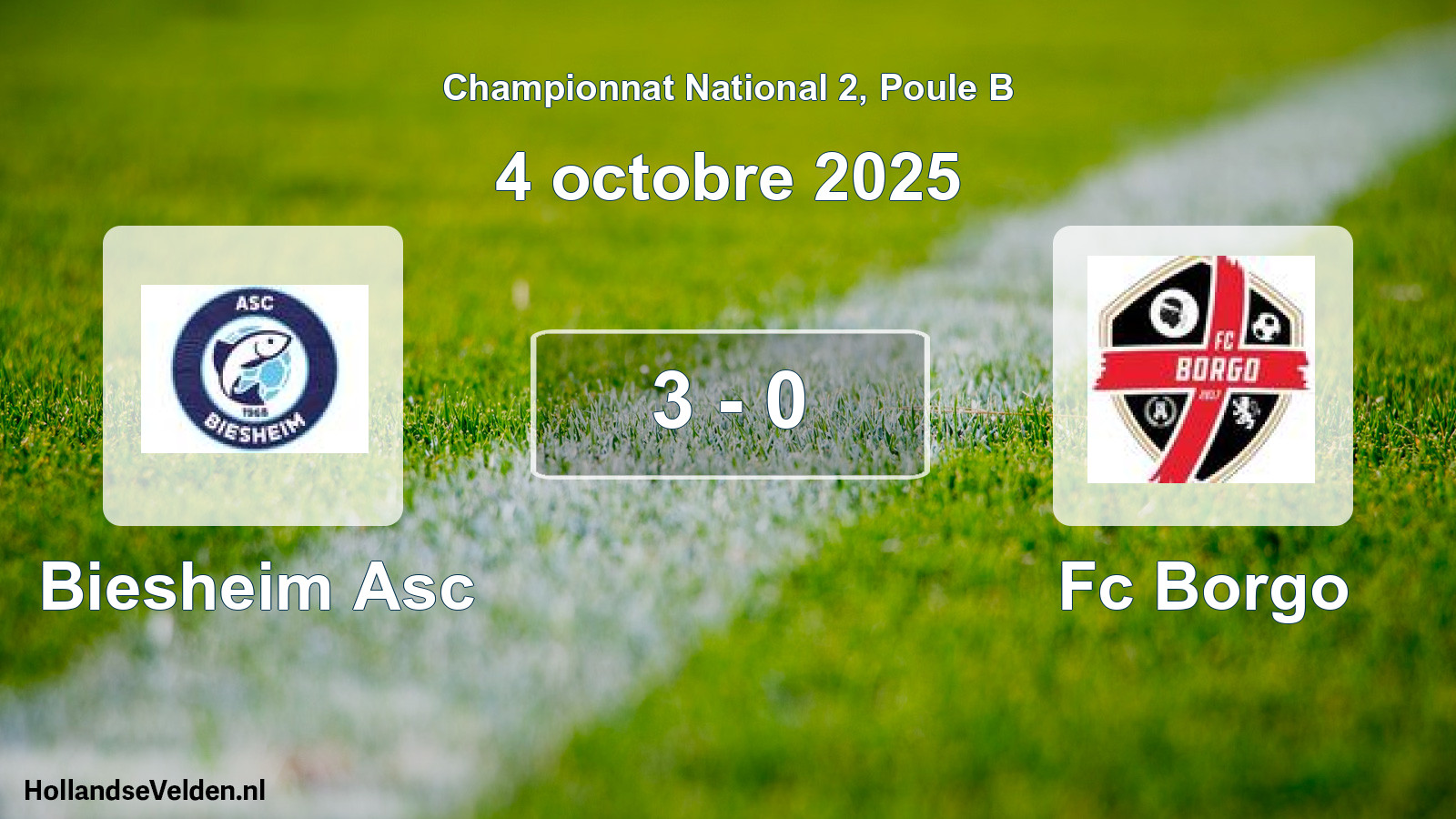 Total number of matches played: Biesheim Asc - Fc Borgo 3 - 0 (4 October 2025)