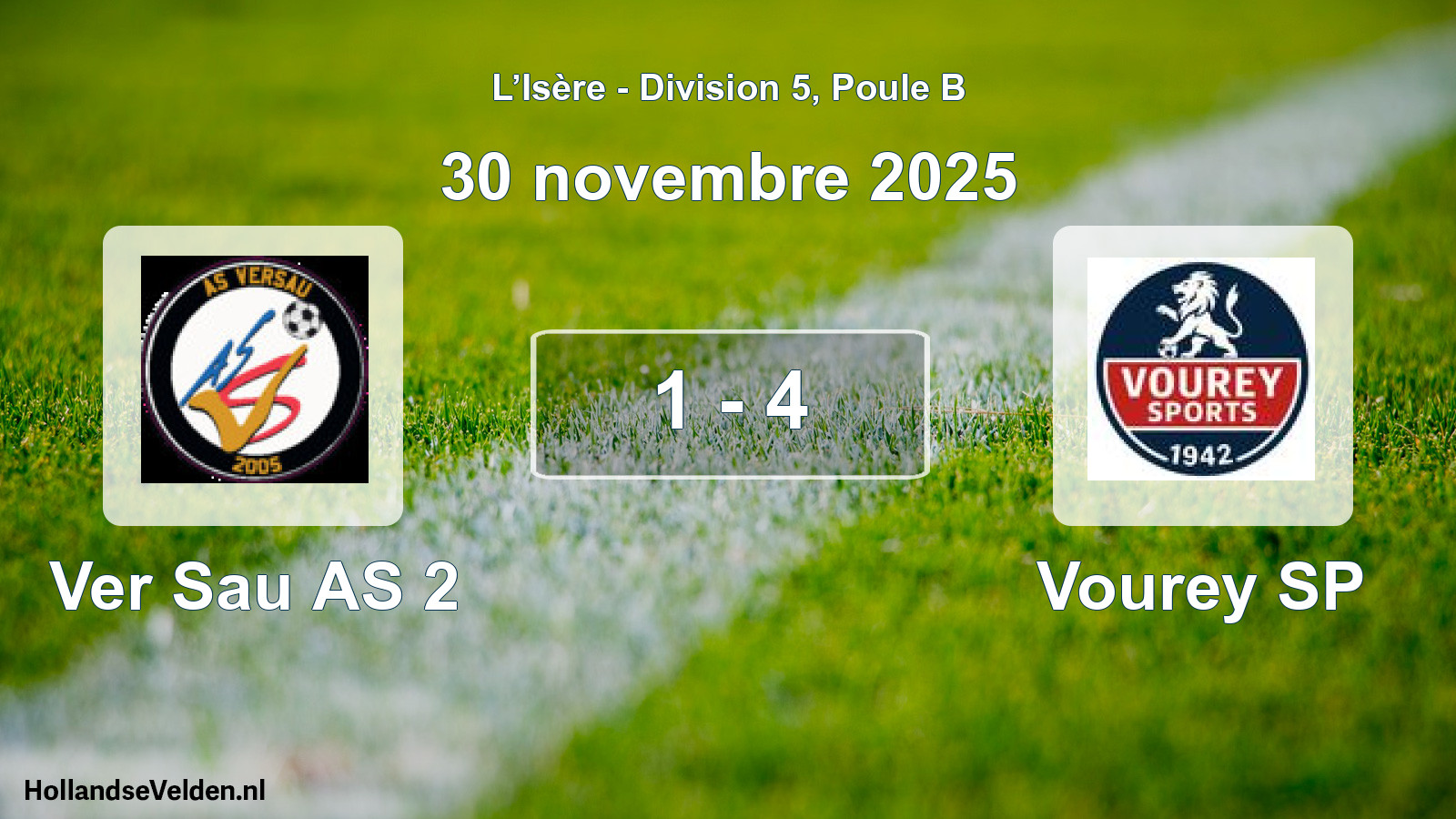 Match joué: Ver Sau AS 2 - Vourey SP 1 - 4 (30 novembre 2025)