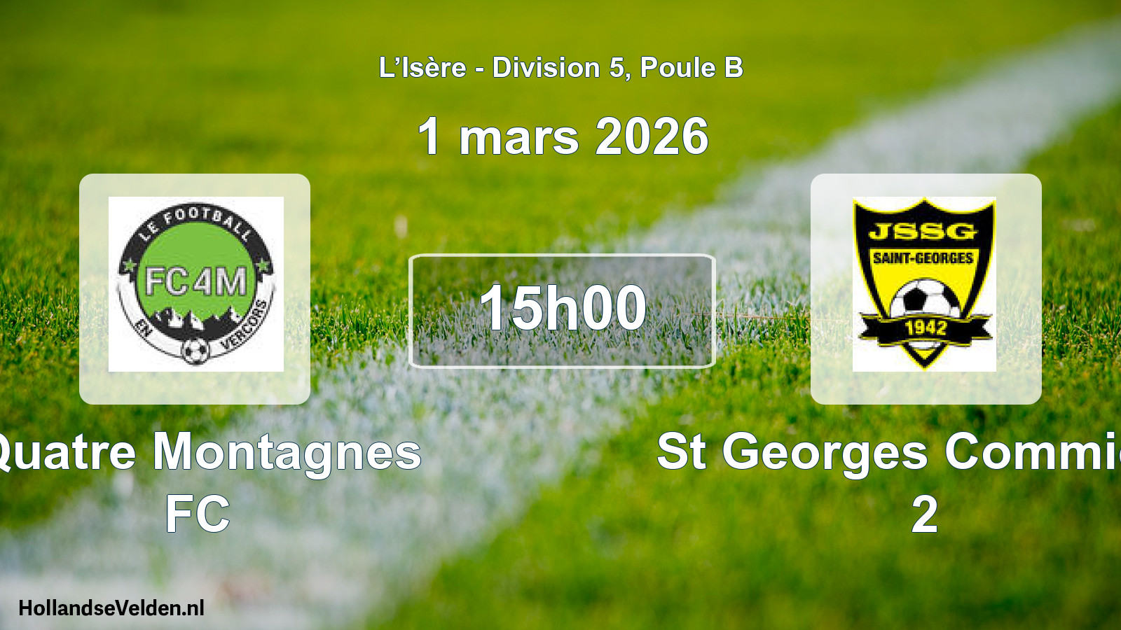 Match programmé: Quatre Montagnes FC - St Georges Commiers 2 (1 mars 2026)
