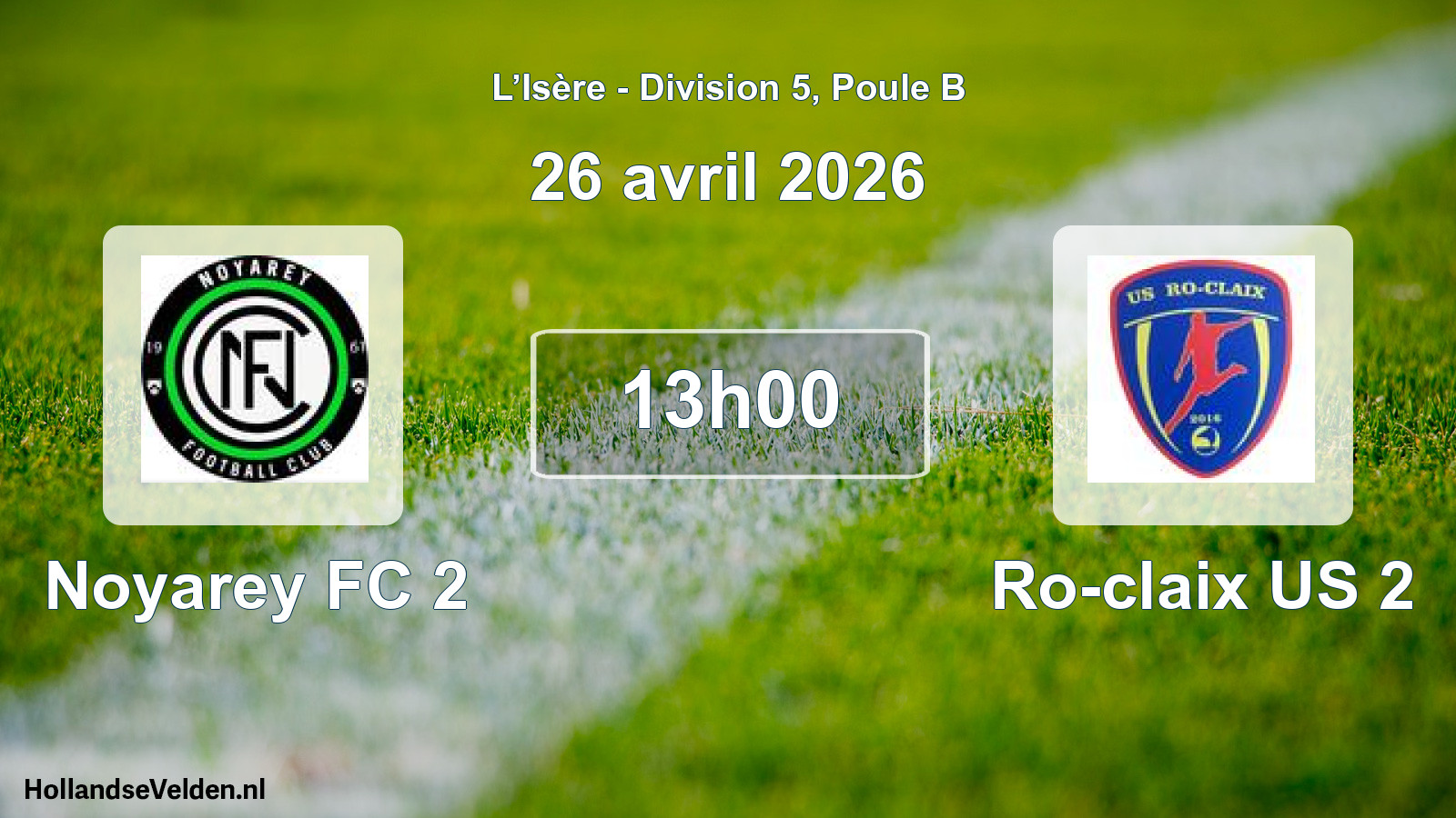 Match programmé: Noyarey FC 2 - Ro-claix US 2 (26 avril 2026)