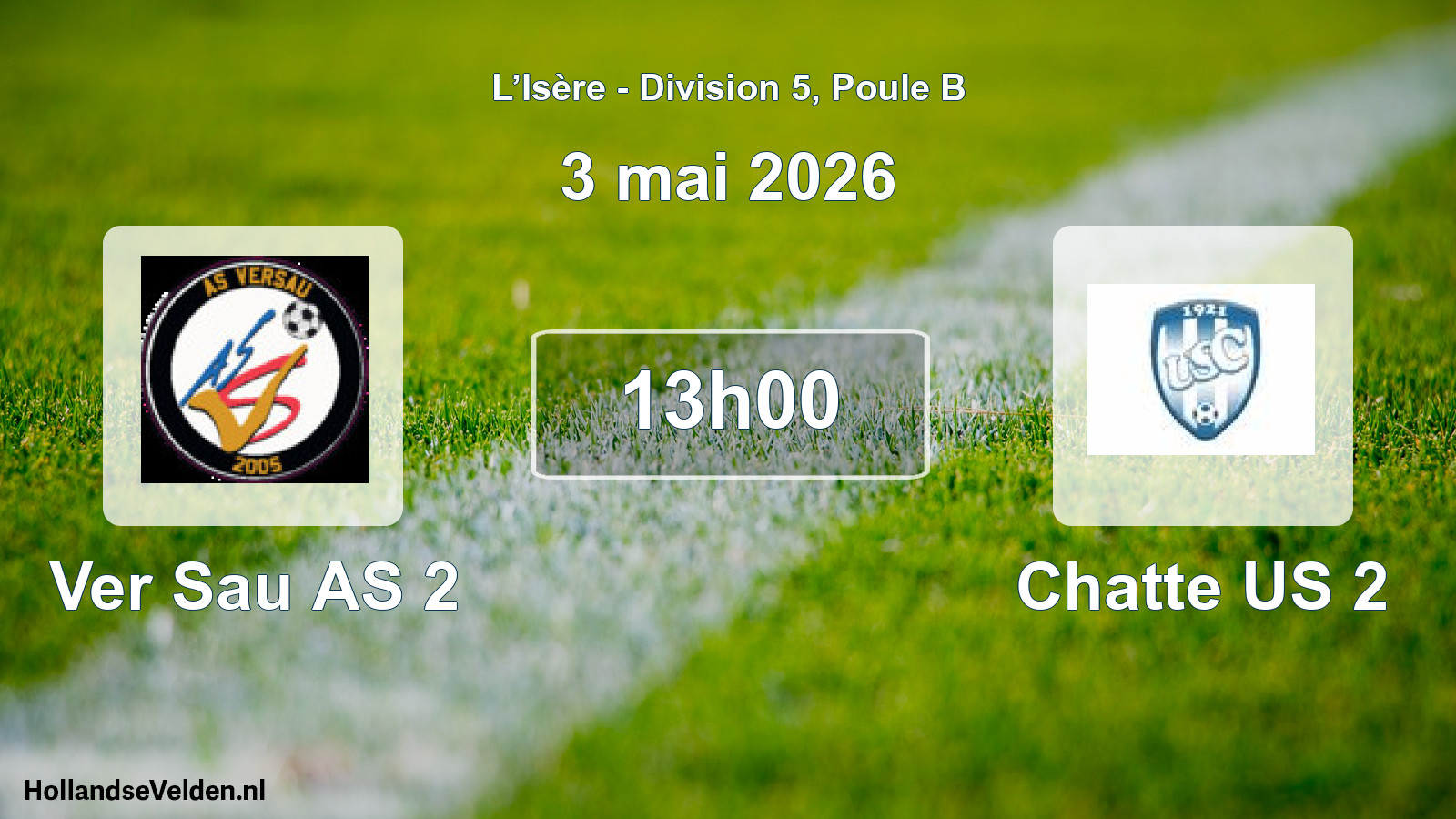 Geplande wedstrijd: Ver Sau AS 2 - Chatte US 2 (3 mei 2026)