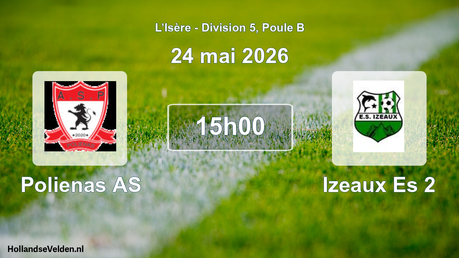Geplande wedstrijd: Polienas AS - Izeaux Es 2 (24 mei 2026)