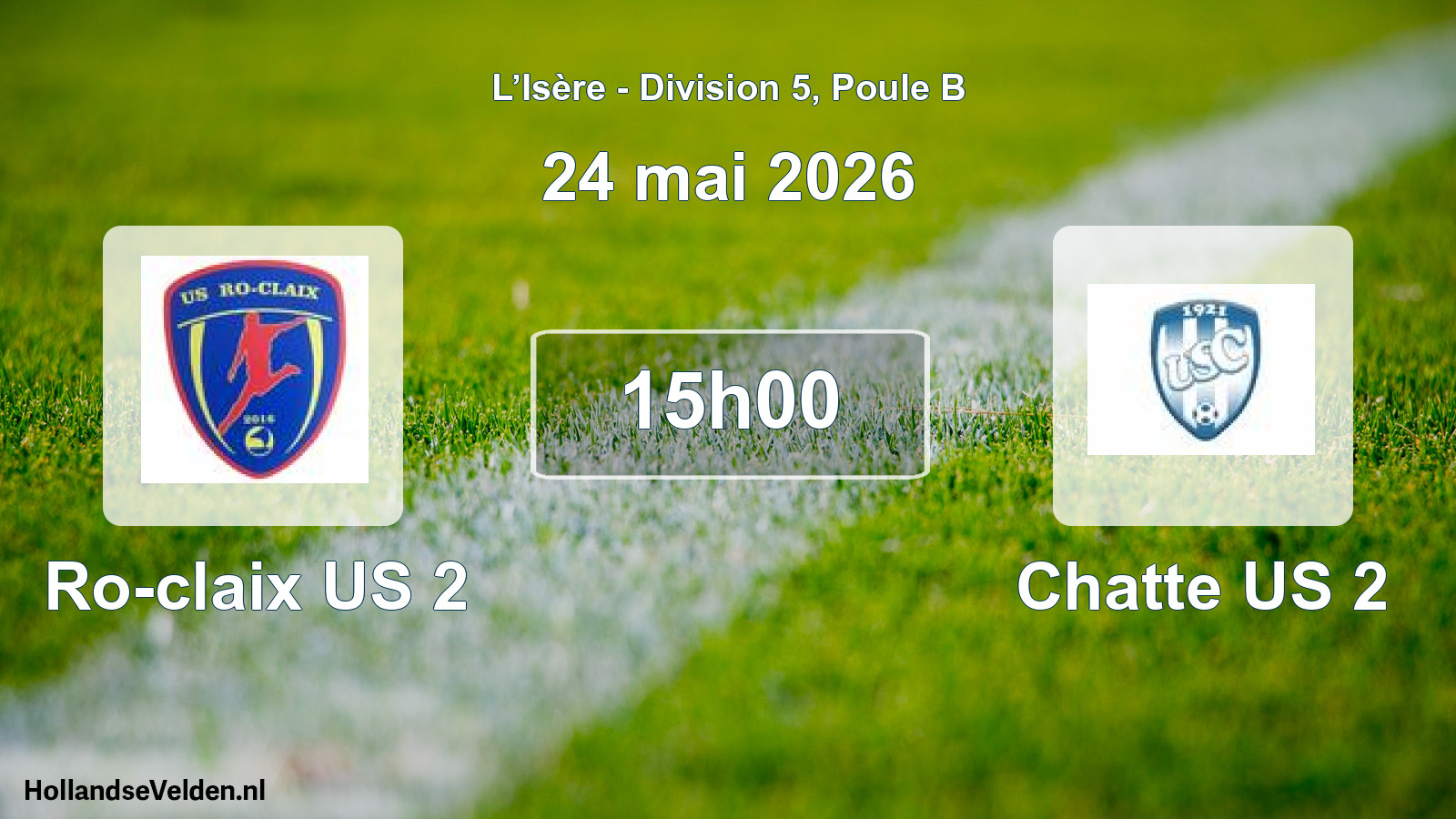 Match programmé: Ro-claix US 2 - Chatte US 2 (24 mai 2026)