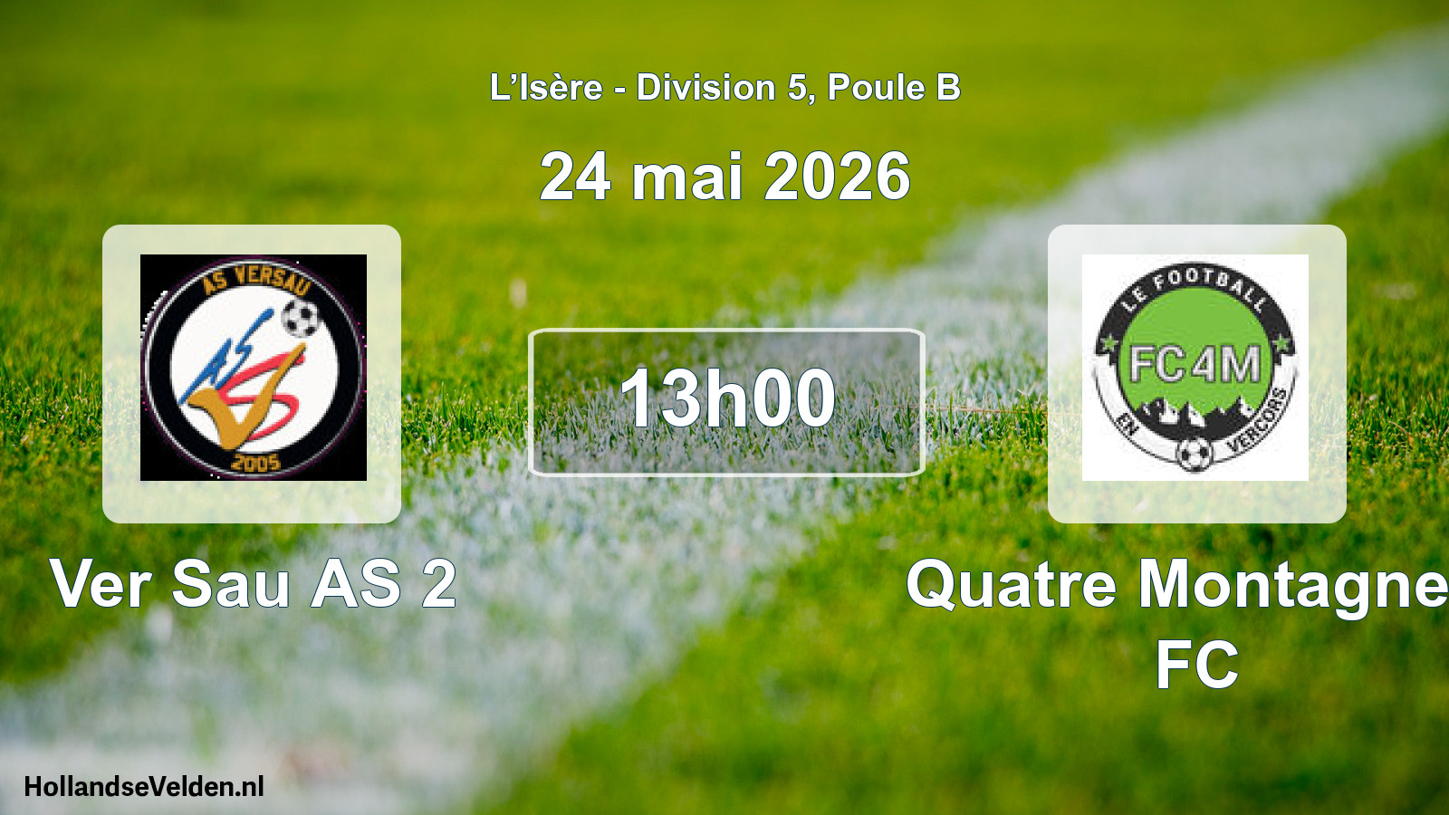Geplande wedstrijd: Ver Sau AS 2 - Quatre Montagnes FC (24 mei 2026)