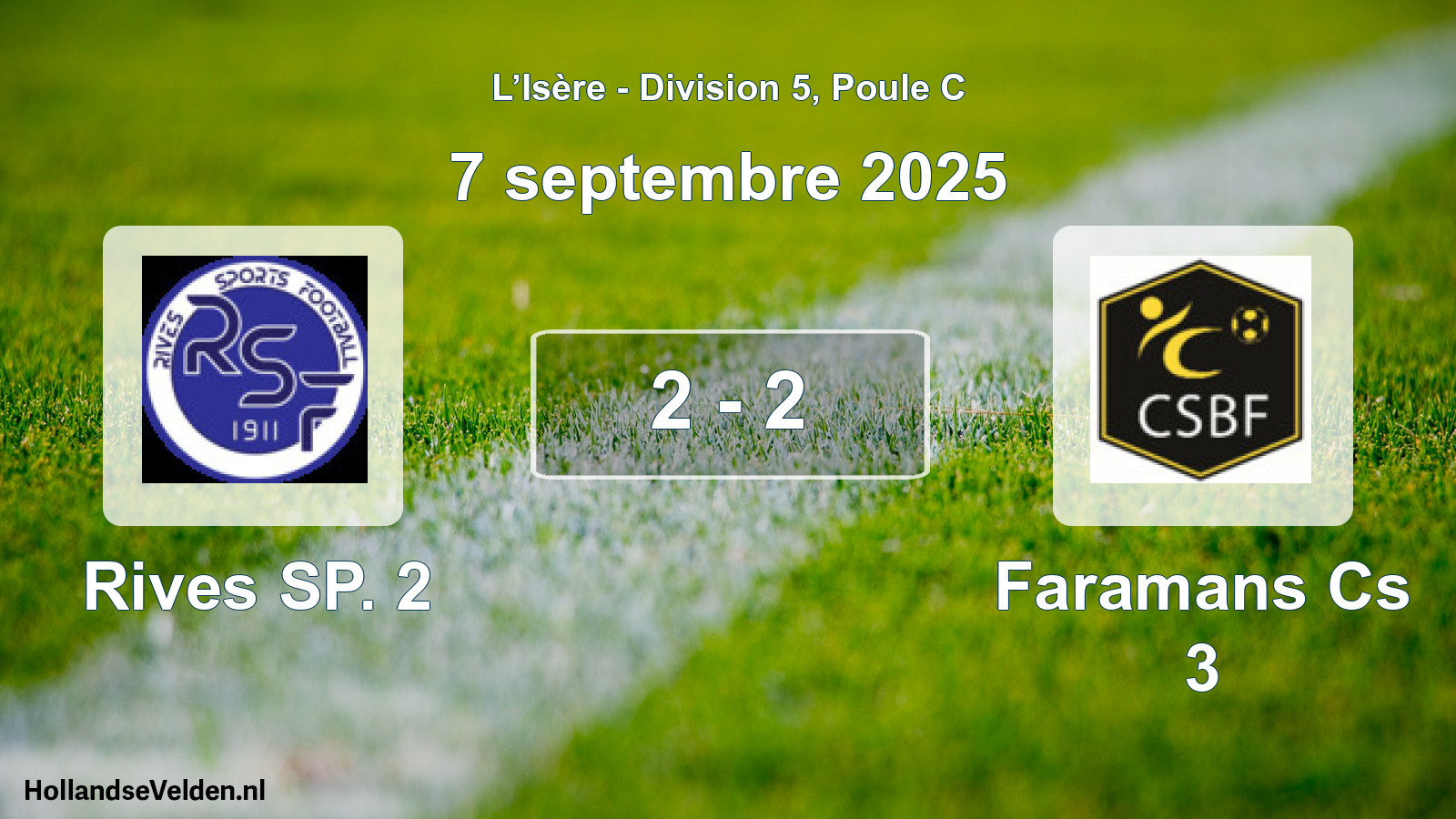 Gespeelde wedstrijd: Rives SP. 2 - Faramans Cs 3 2 - 2 (7 september 2025)