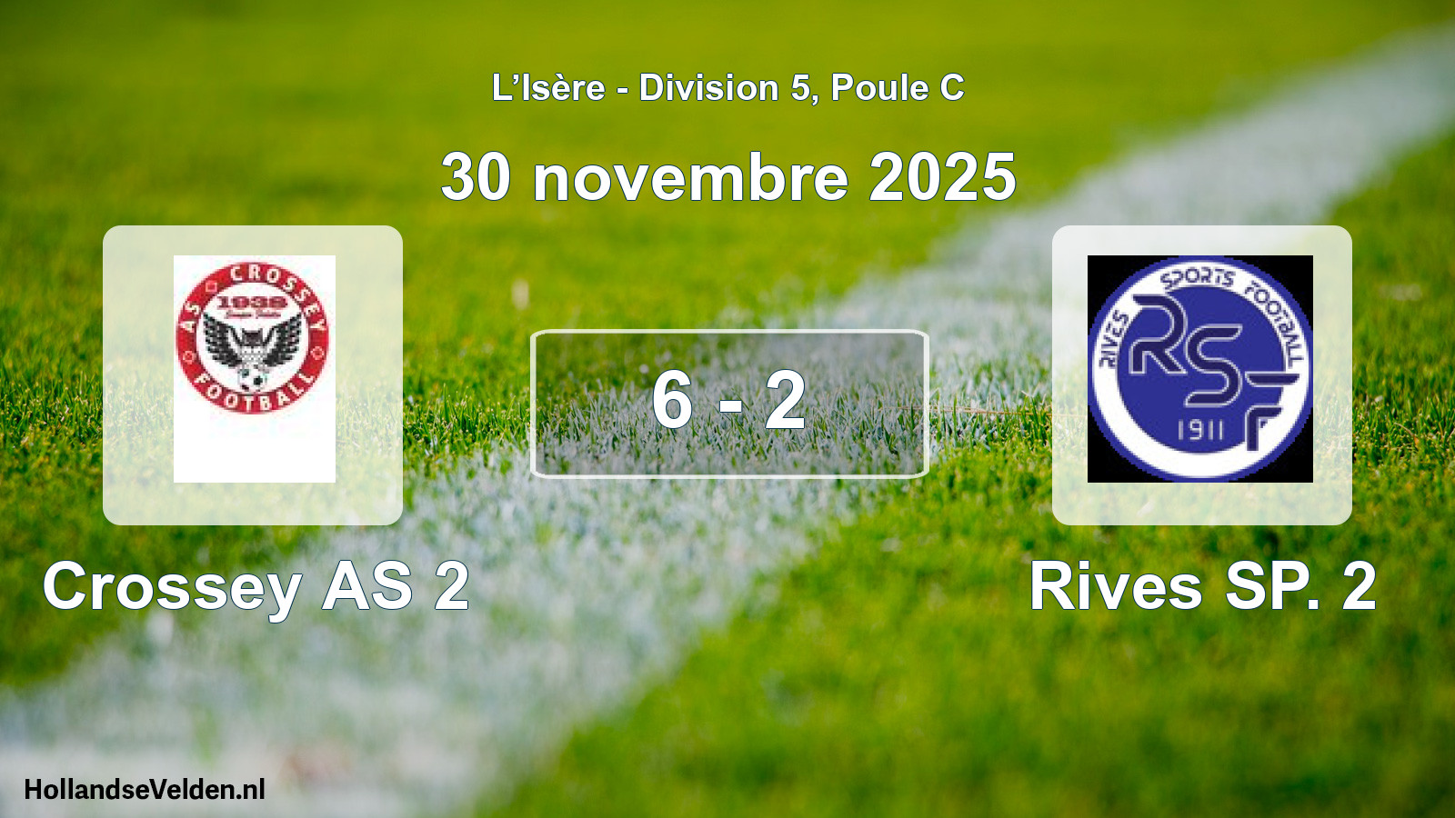 Gespeelde wedstrijd: Crossey AS 2 - Rives SP. 2 6 - 2 (30 november 2025)