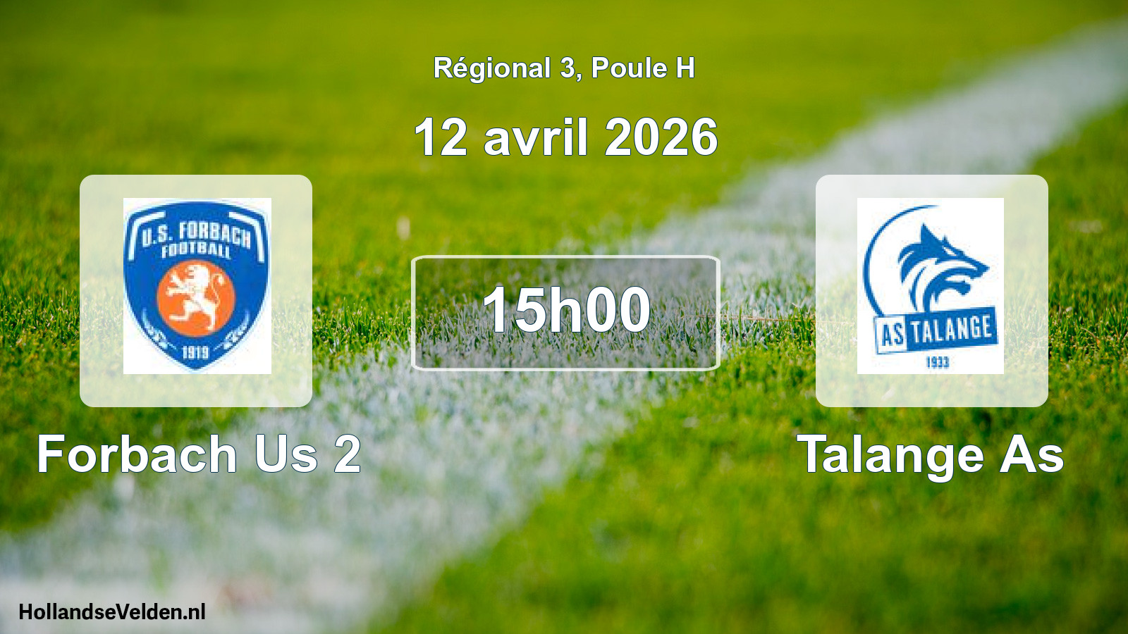 Geplande wedstrijd: Forbach Us 2 - Talange As (12 avril 2026)