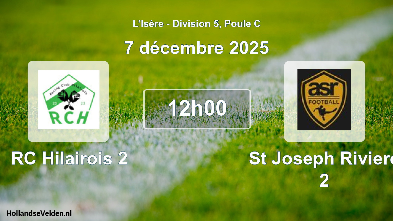 Scheduled Match: RC Hilairois 2 - St Joseph Riviere 2 (7 December 2025)